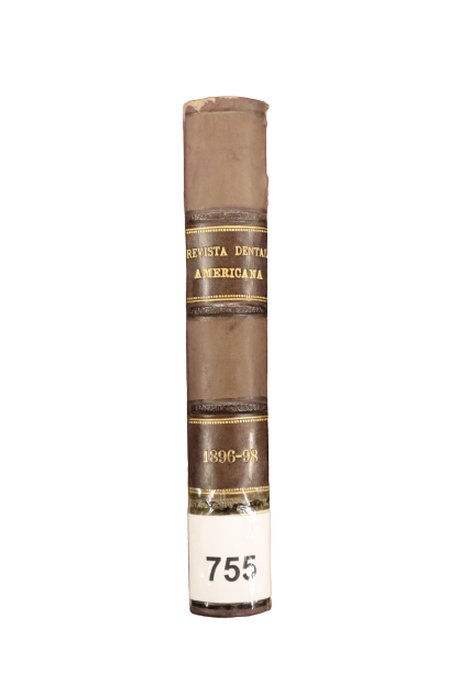 REVISTA AMERICANA DENTAL. TOM OS I, II Y III(1893-1895)