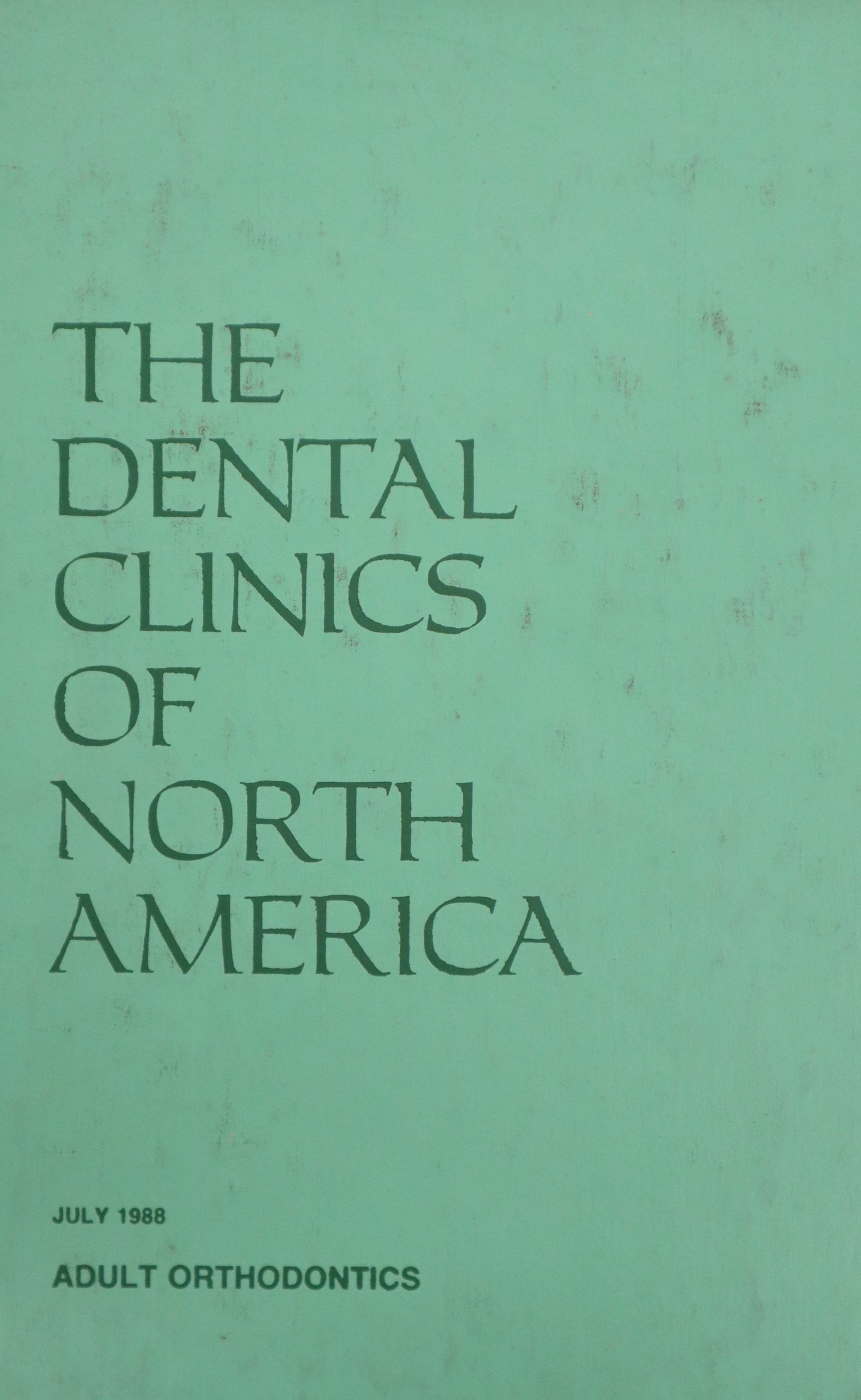THE DENTAL CLINICS OF NORTH AMERICA V.32 Nº3: ADULT ORTHODONTICS