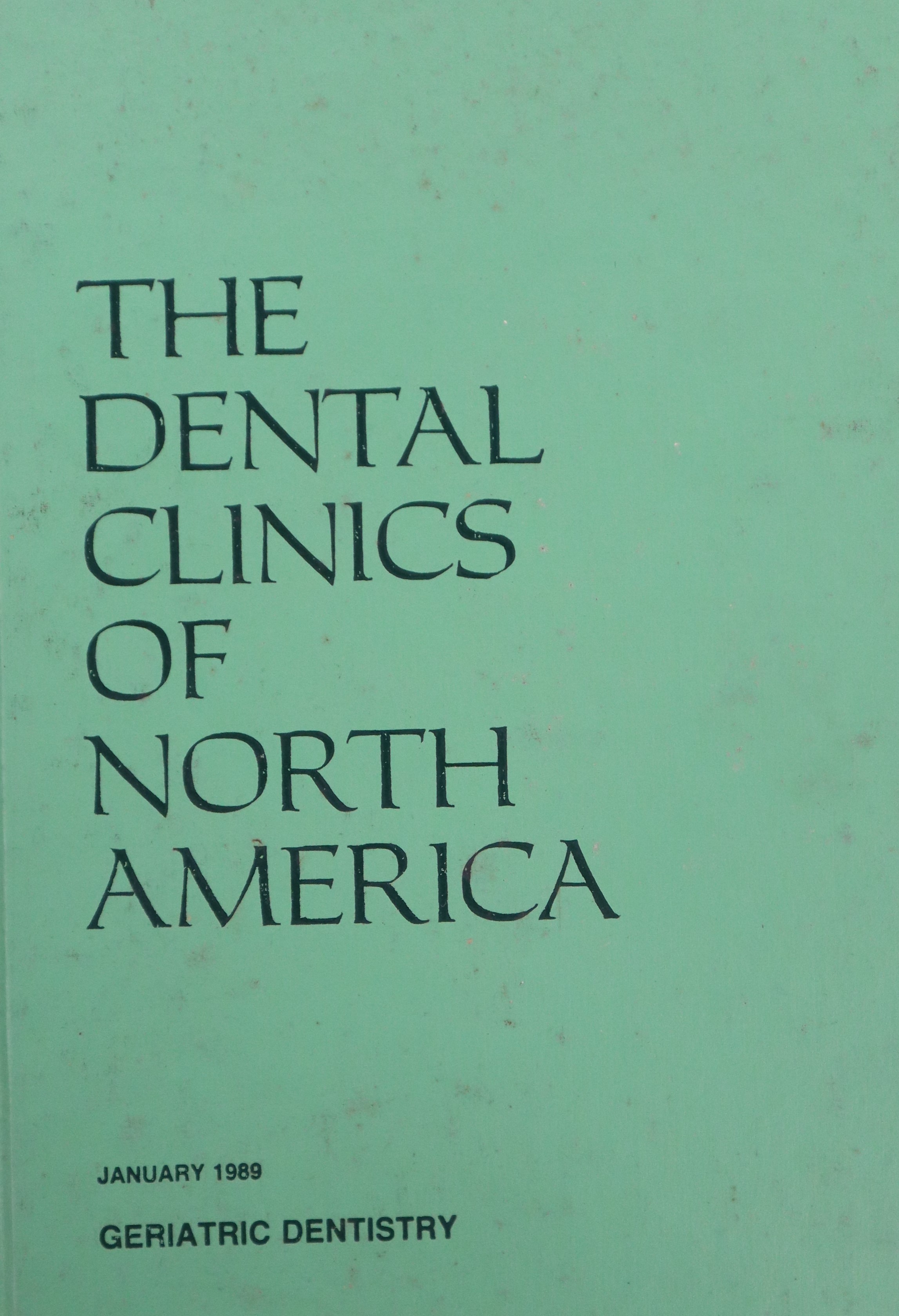 THE DENTAL CLINICS OF NORTH AMERICA V.33 Nº1: GERIATRIC DENTISTRY