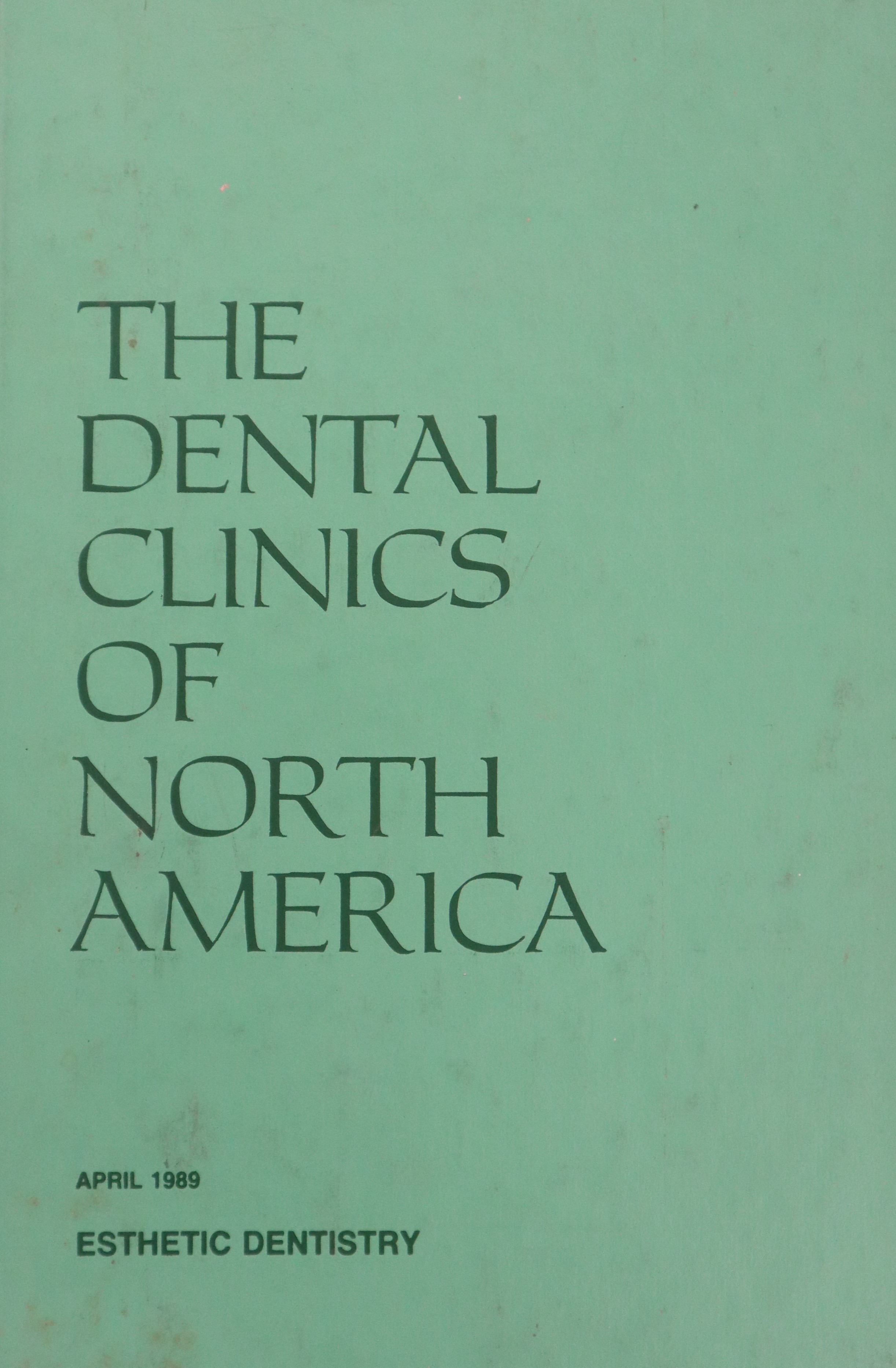 THE DENTAL CLINICS OF NORTH AMERICA V.33 Nº2: ESTHETIC DENTISTRY