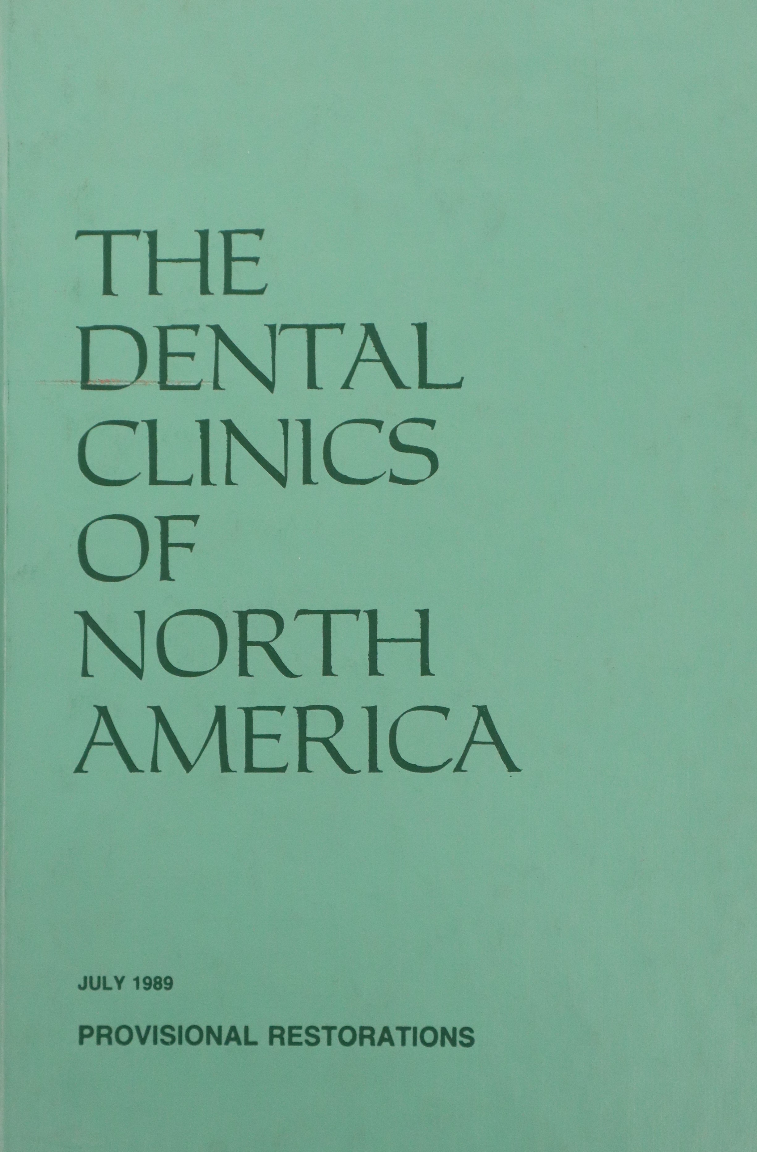 THE DENTAL CLINICS OF NORTH AMERICA V.33 Nº3: PROVISIONAL RESTORATIONS