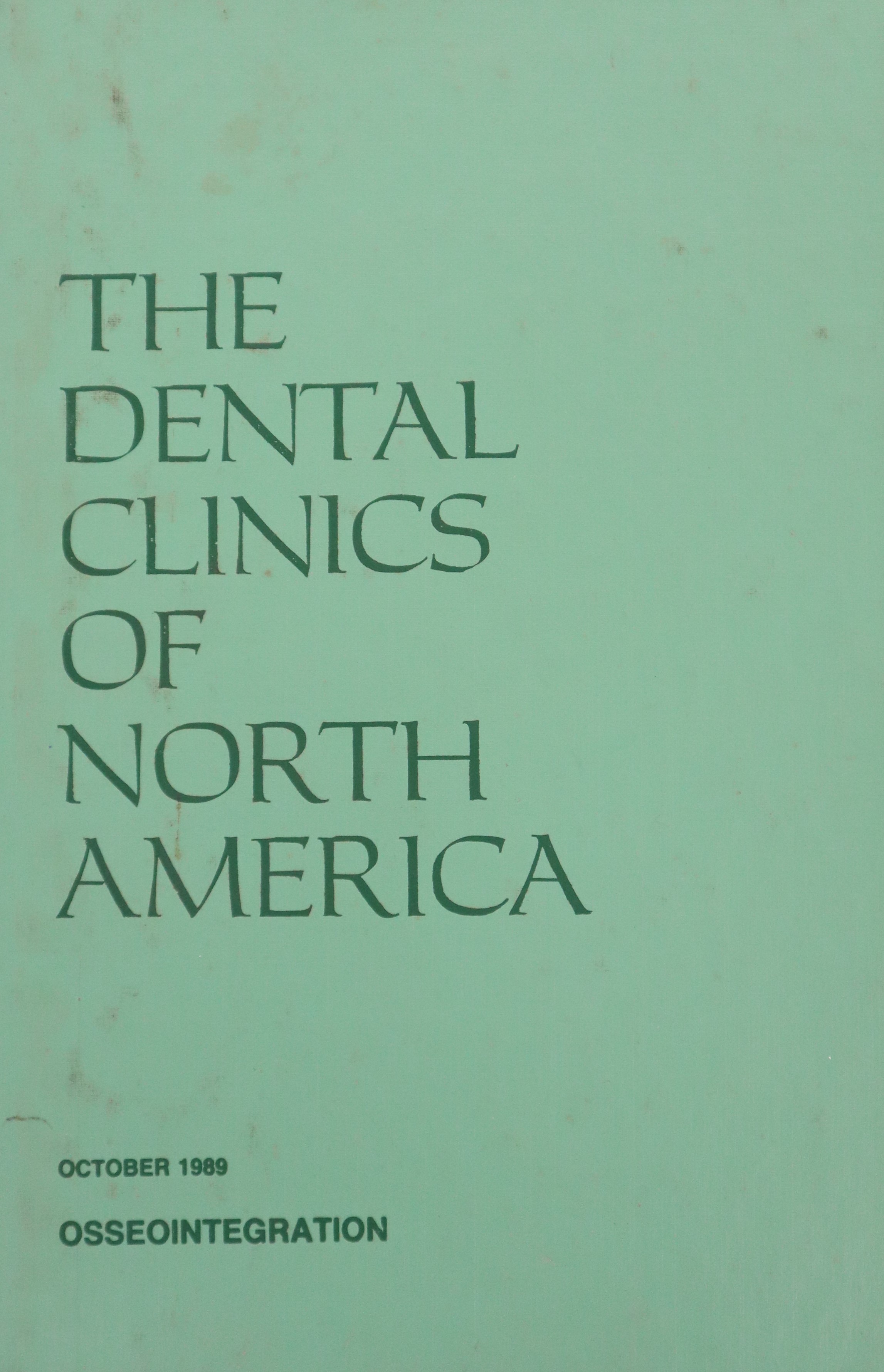THE DENTAL CLINICS OF NORTH AMERICA V.33 Nº4: OSSEOINTEGRATION