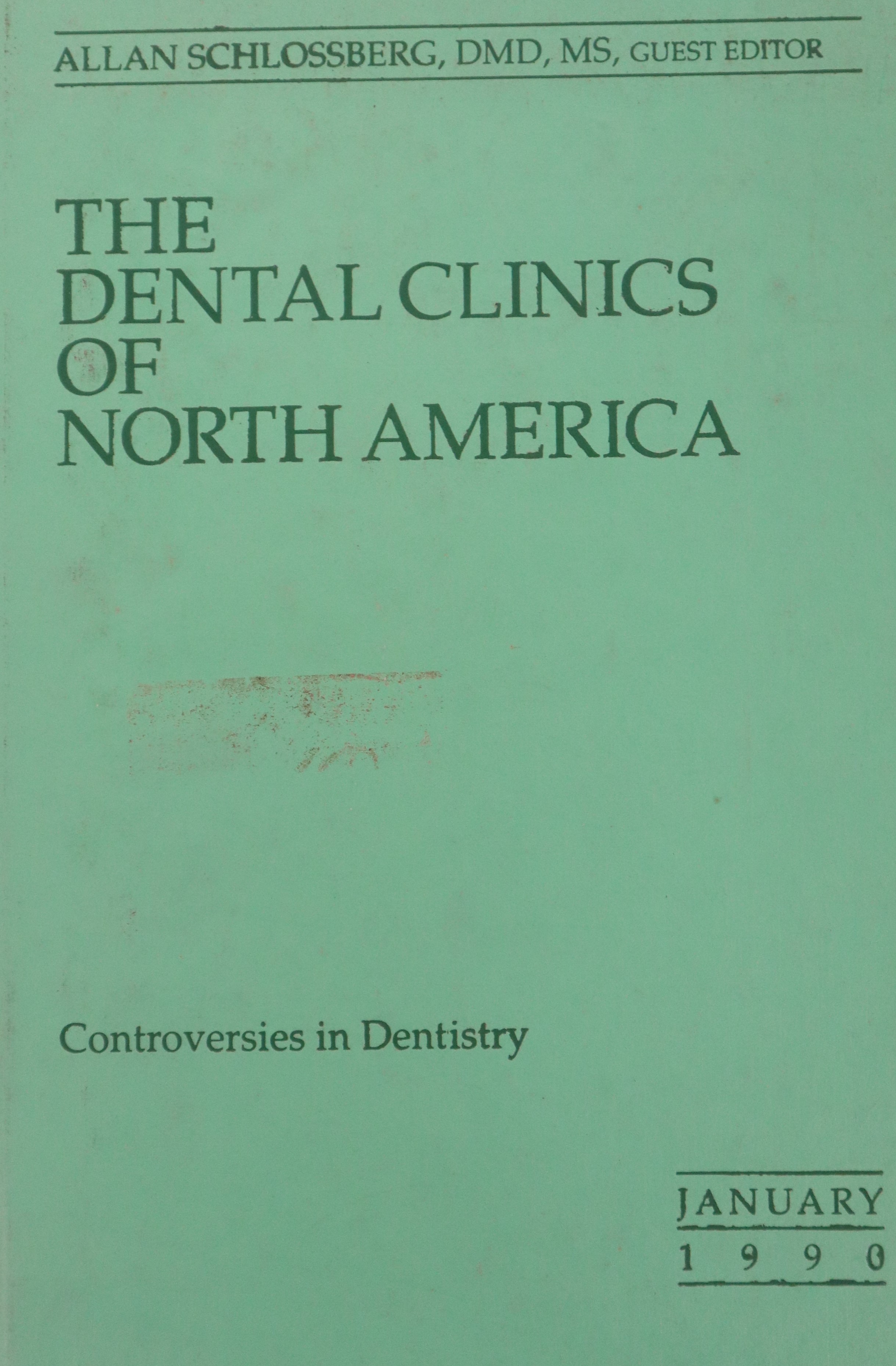 THE DENTAL CLINICS OF NORTH AMERICA V.34 Nº1: CONTROVERSIES IN DENTISTRY
