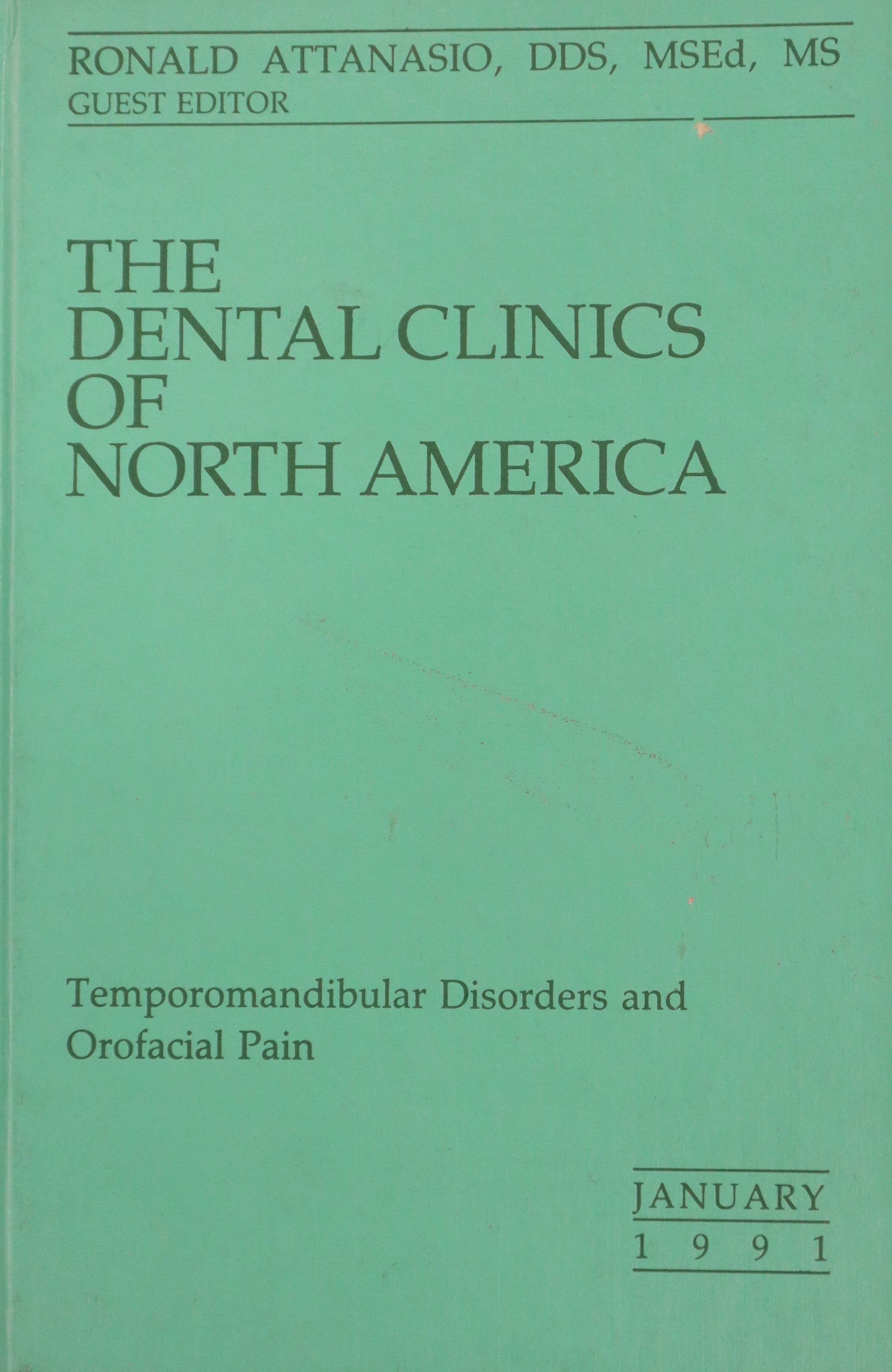 THE DENTAL CLINICS OF NORTH AMERICA V.35 Nº1: TEMPOROMANDIBULAR DISORDERS AND OROFACIAL PAIN