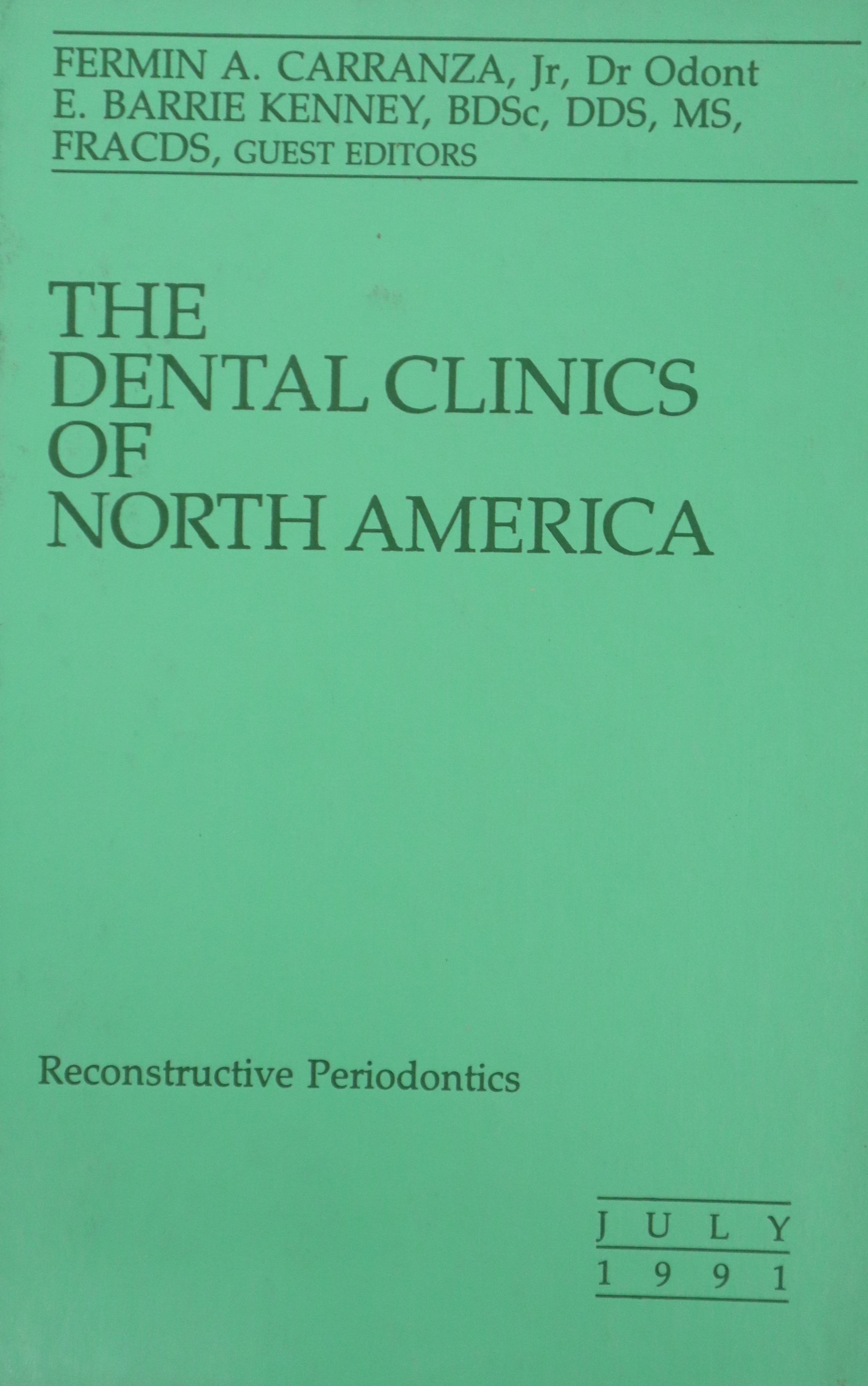 THE DENTAL CLINICS OF NORTH AMERICA V.35 Nº3: RECONSTRUCTIVE PERIODONTICS