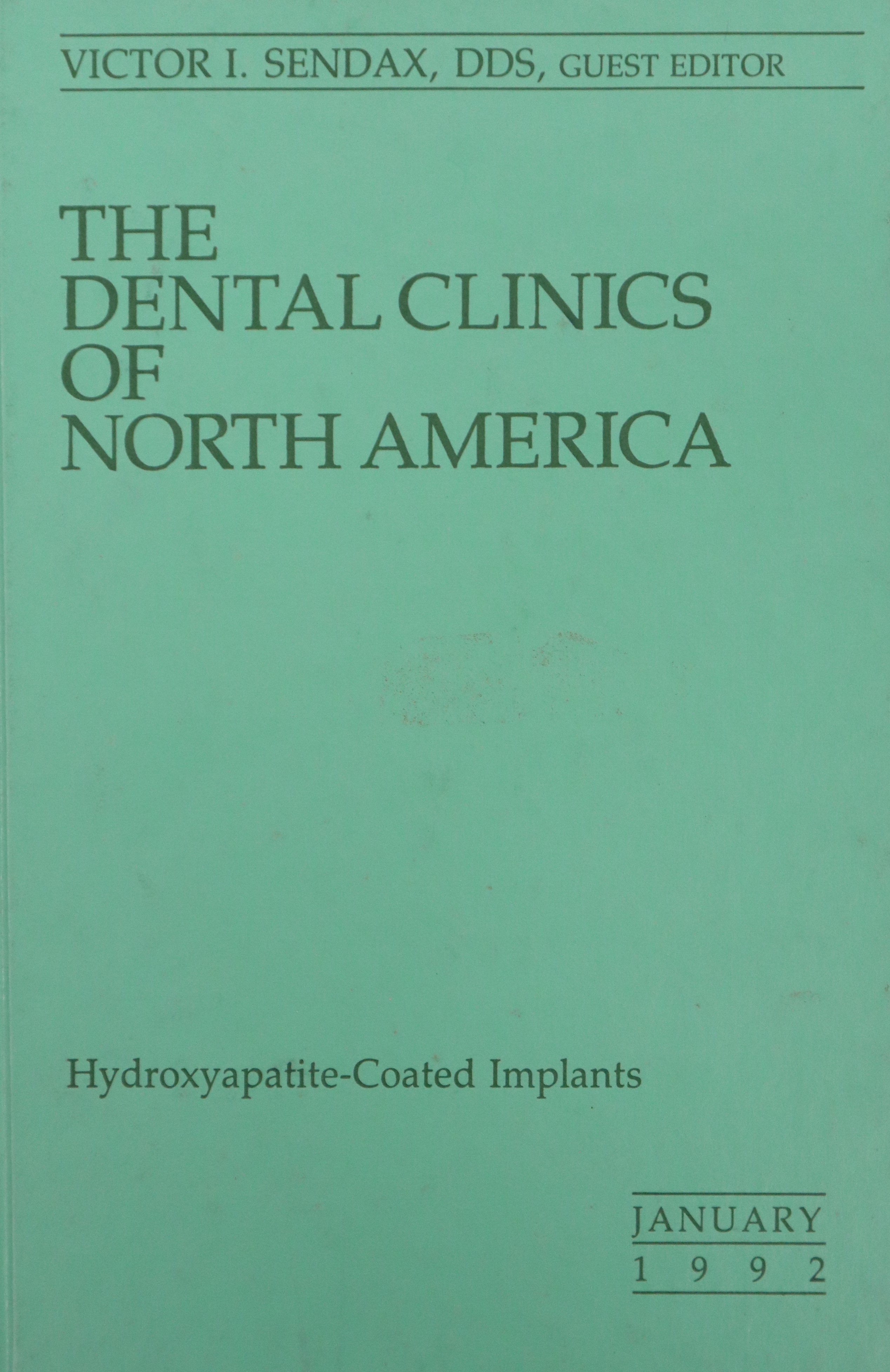THE DENTAL CLINICS OF NORTH AMERICA V.36 Nº1: HYDROXYAPATITE-COATED IMPLANTS