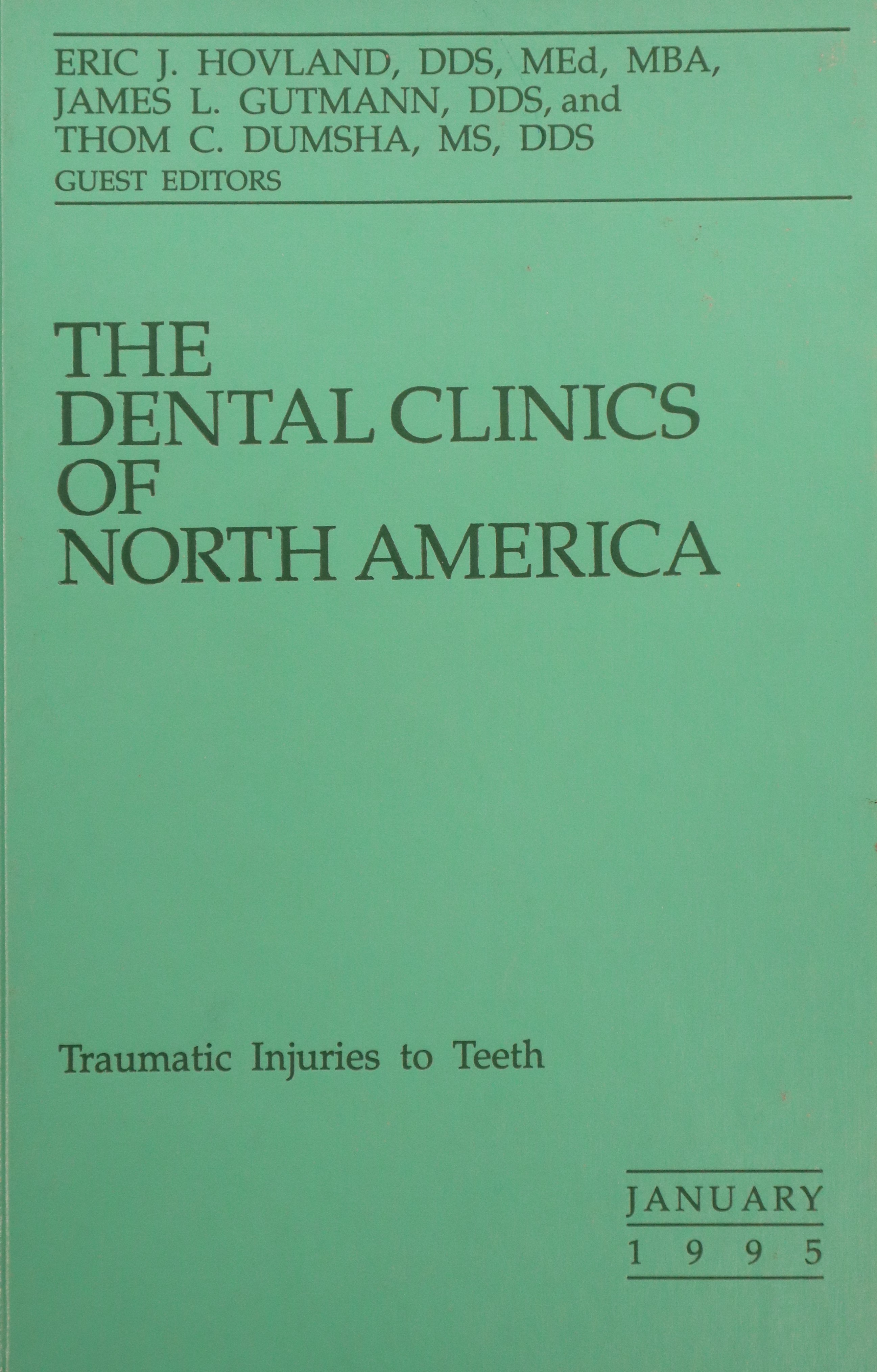 THE DENTAL CLINICS OF NORTH AMERICA V.39 Nº1: TRAUMATIC INJURIES TO TEETH