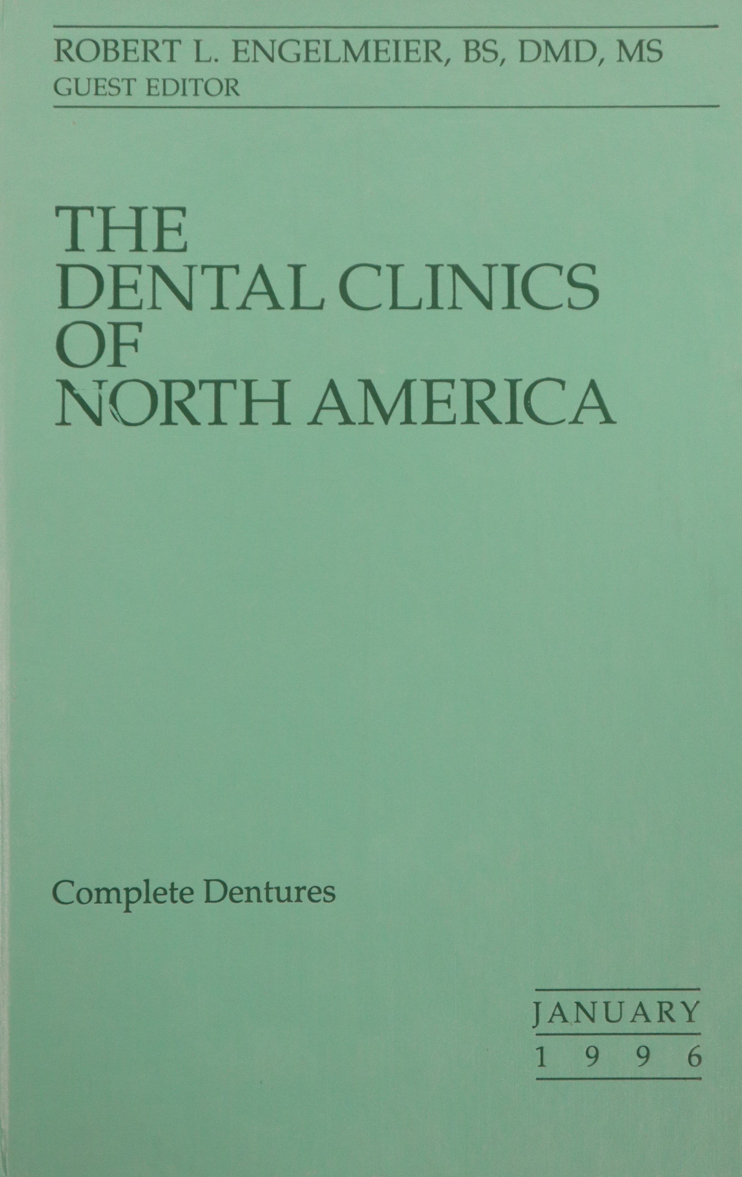 THE DENTAL CLINICS OF NORTH AMERICA V.40 Nº1: COMPLETE DENTURES