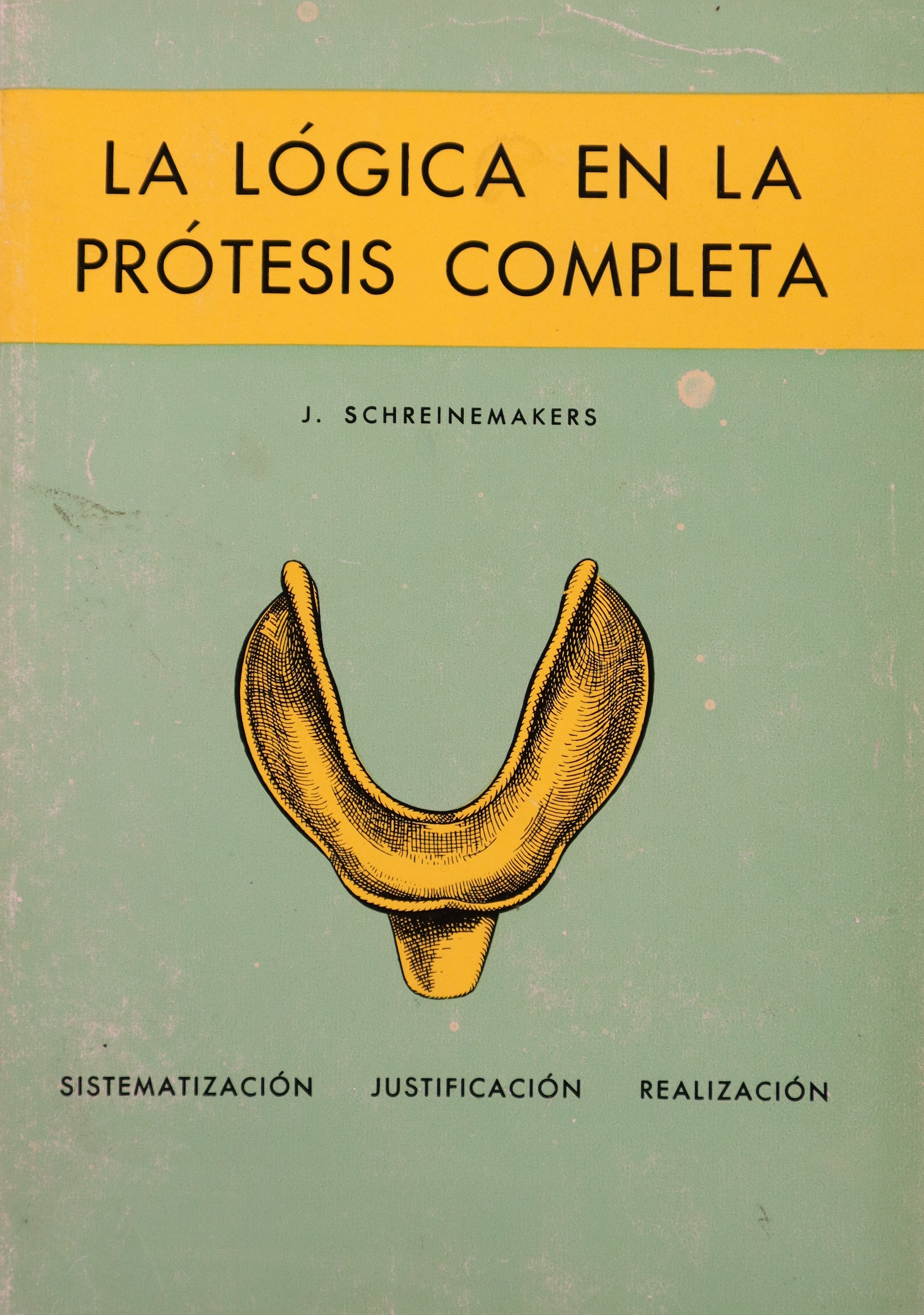 LA LÓGICA EN LA PRÓTESIS COMPLETA