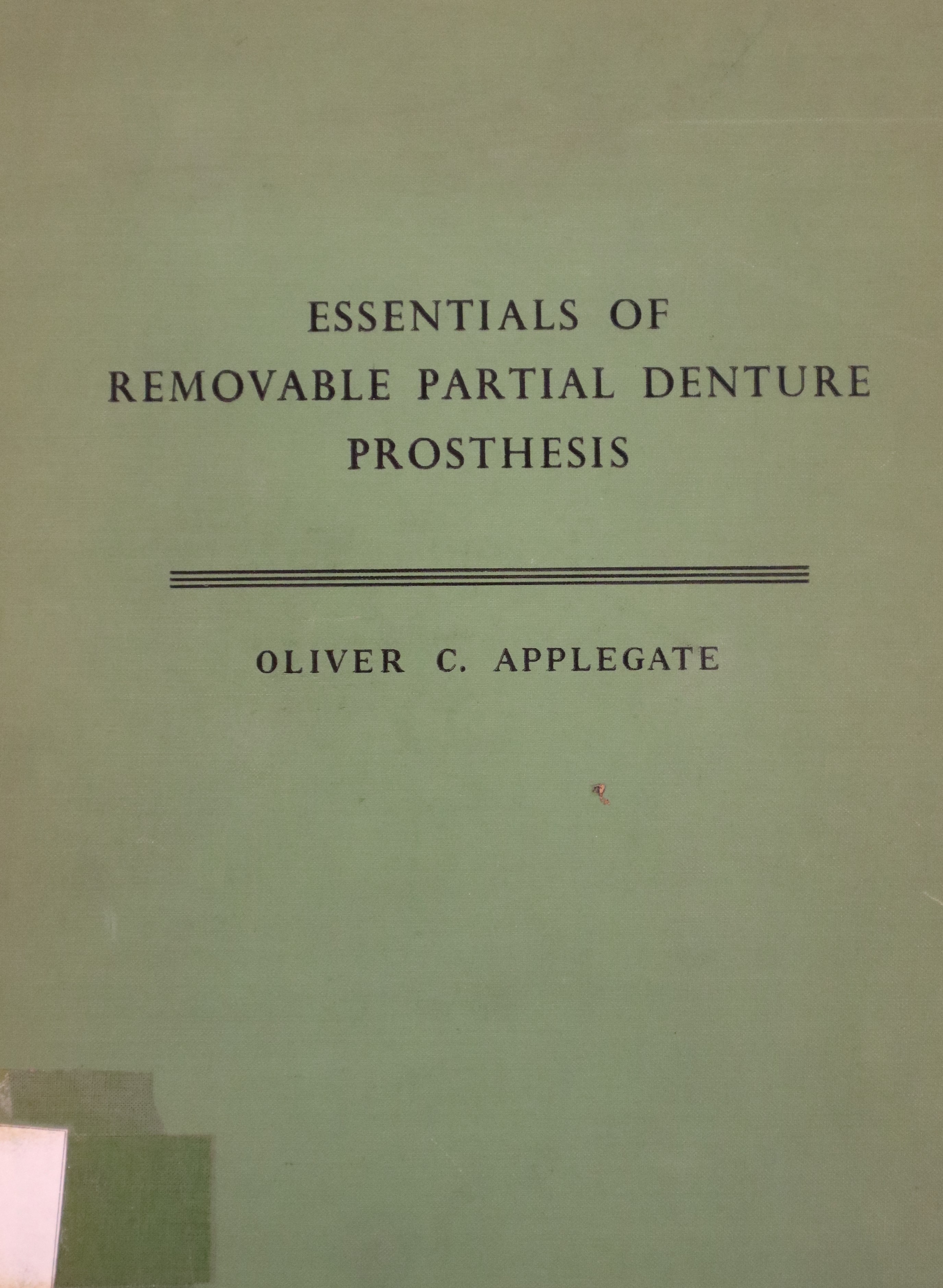ESSENTIALS OF REMOVABLE PARTIAL DENTURA PROSTHESIS