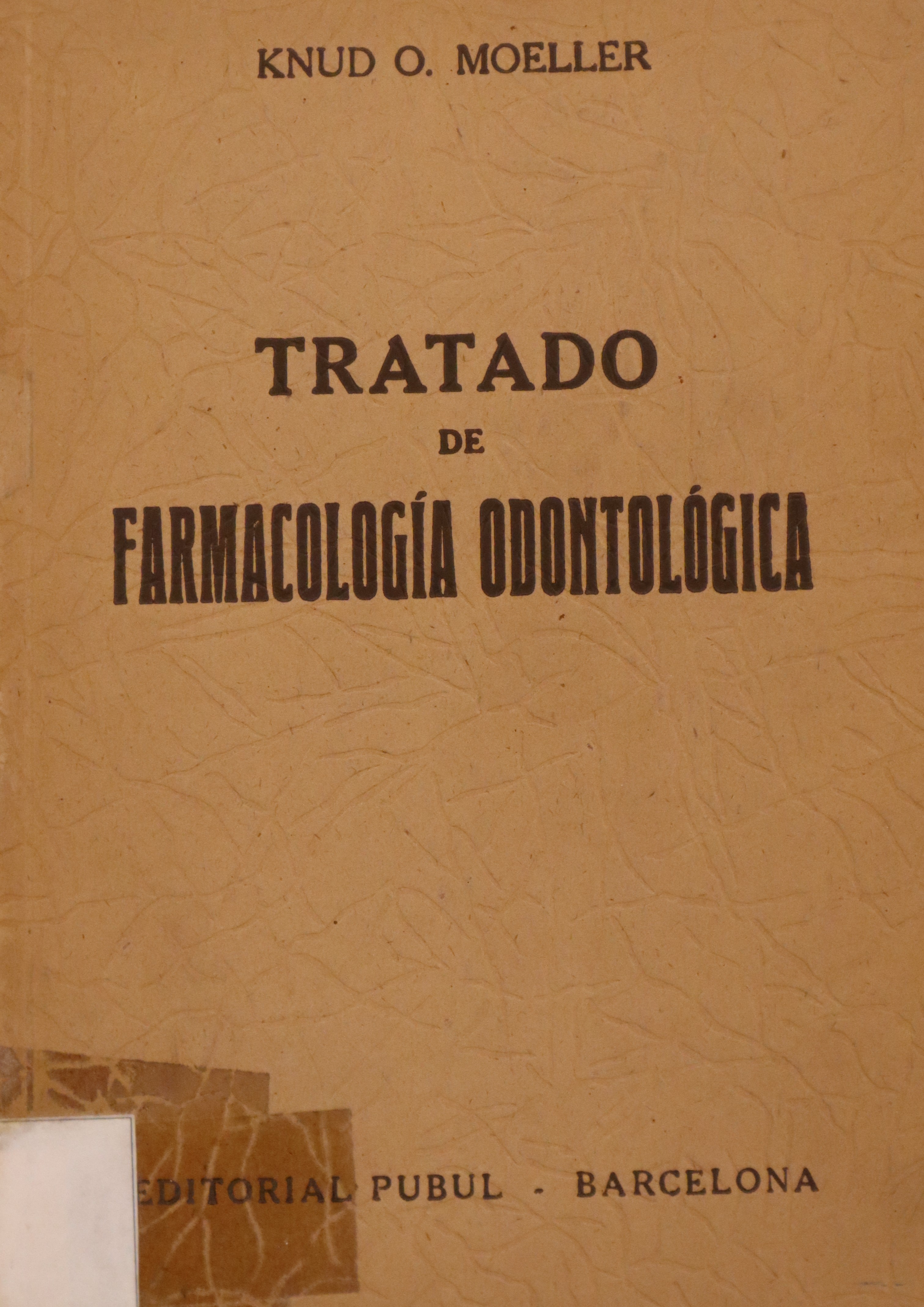 TRATADO DE FARMACOLOGÍA ODONTOLÓGICA