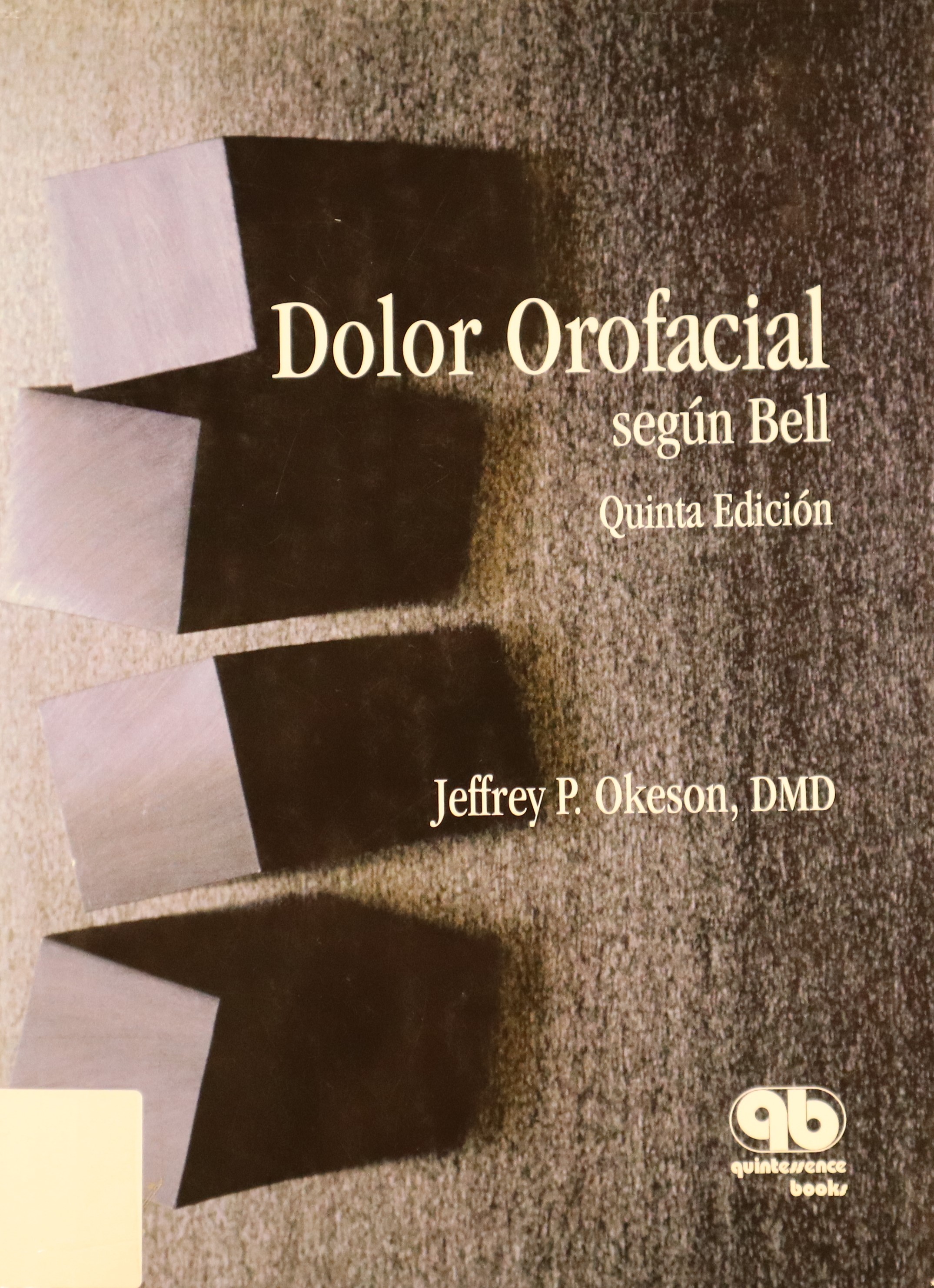 DOLOR OROFACIAL SEGÚN BELL 5ª EDICIÓN