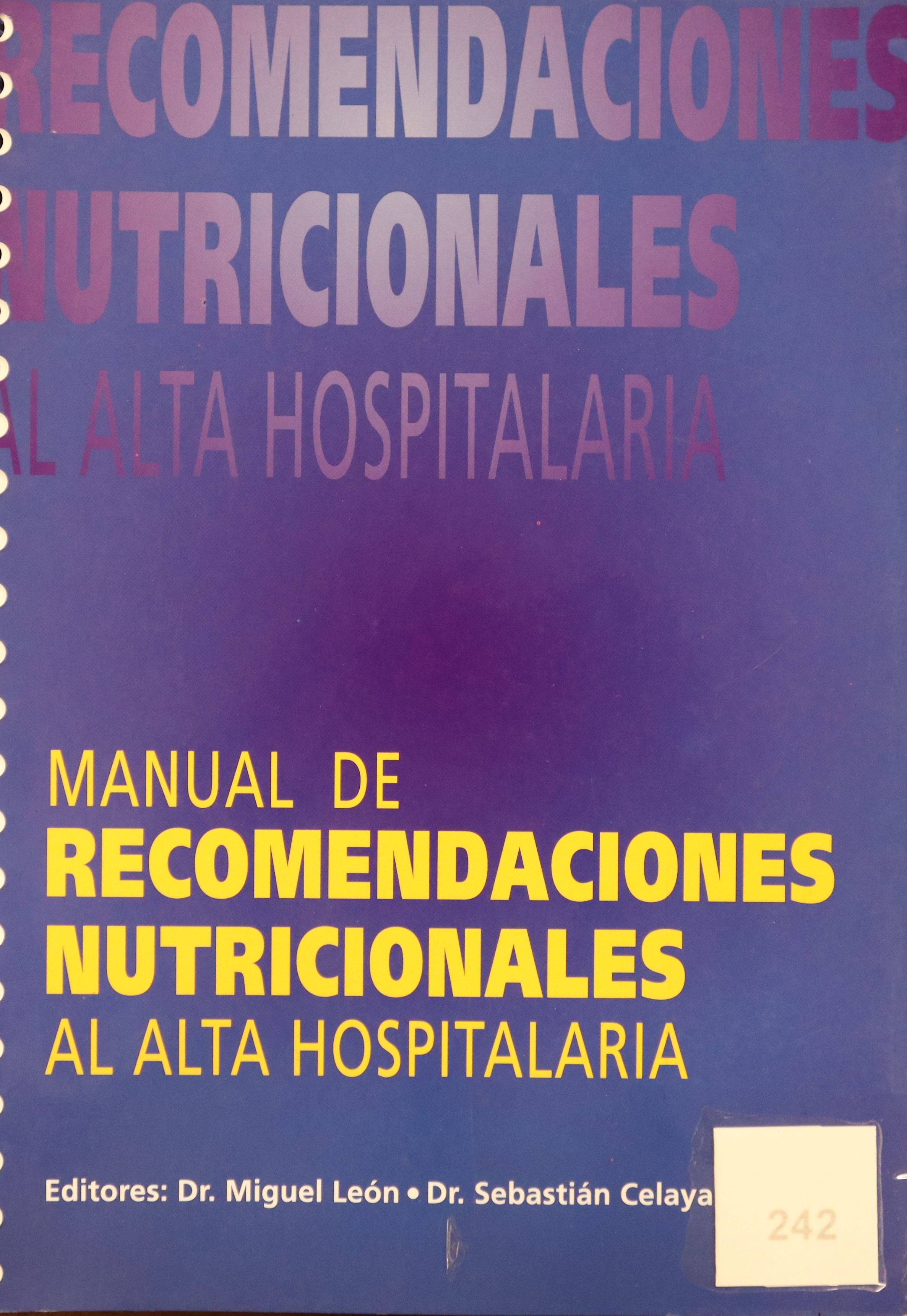 MANUAL DE RECOMENDACIONES NUTRICIONALES AL ALTA HOSPITALARIA