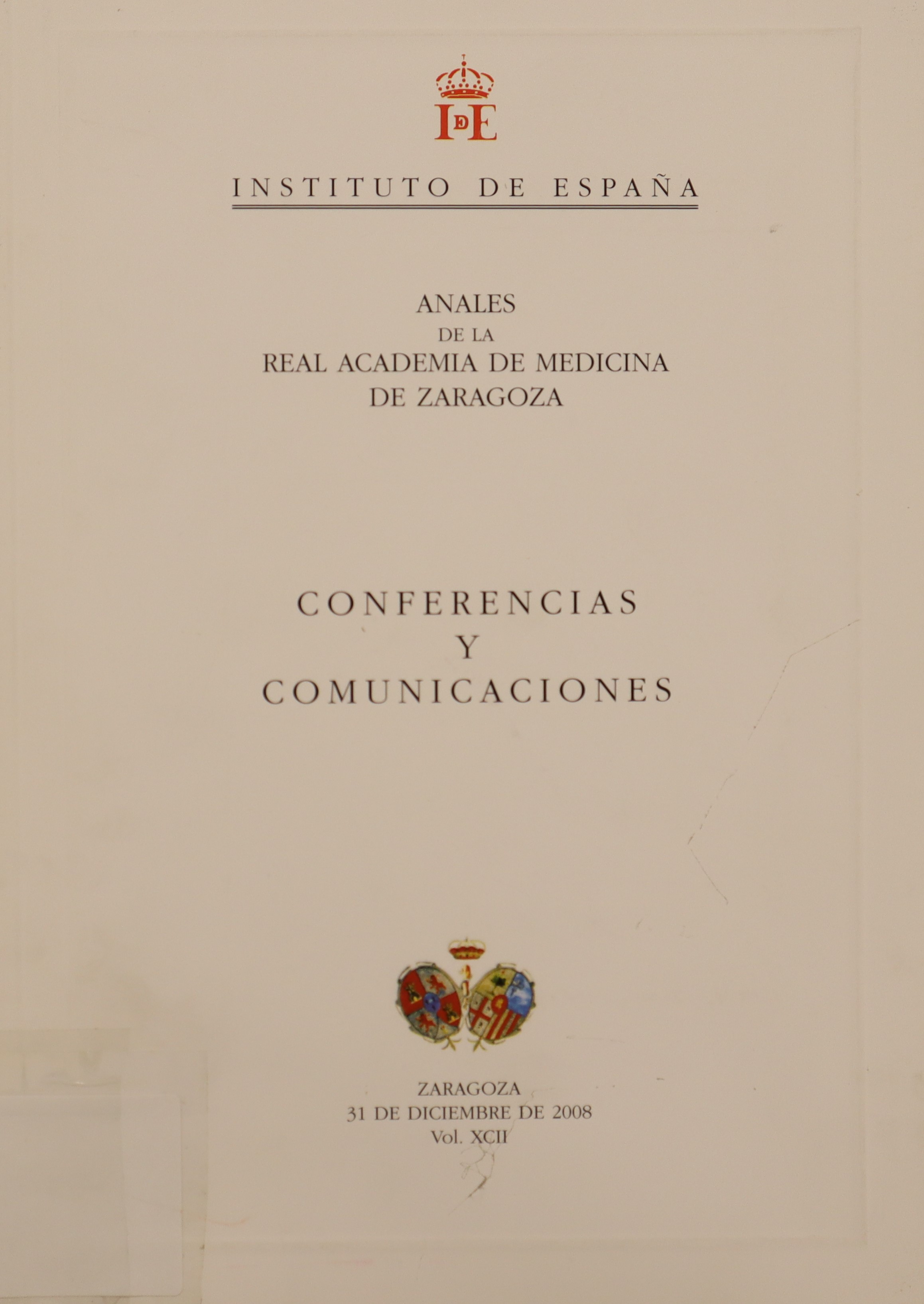 ANALES DE LA REAL ACADEMIA DE MEDICINA DE ZARAGOZA. CONFERENCIAS Y COMUNICACIONES.  VOL. XCII