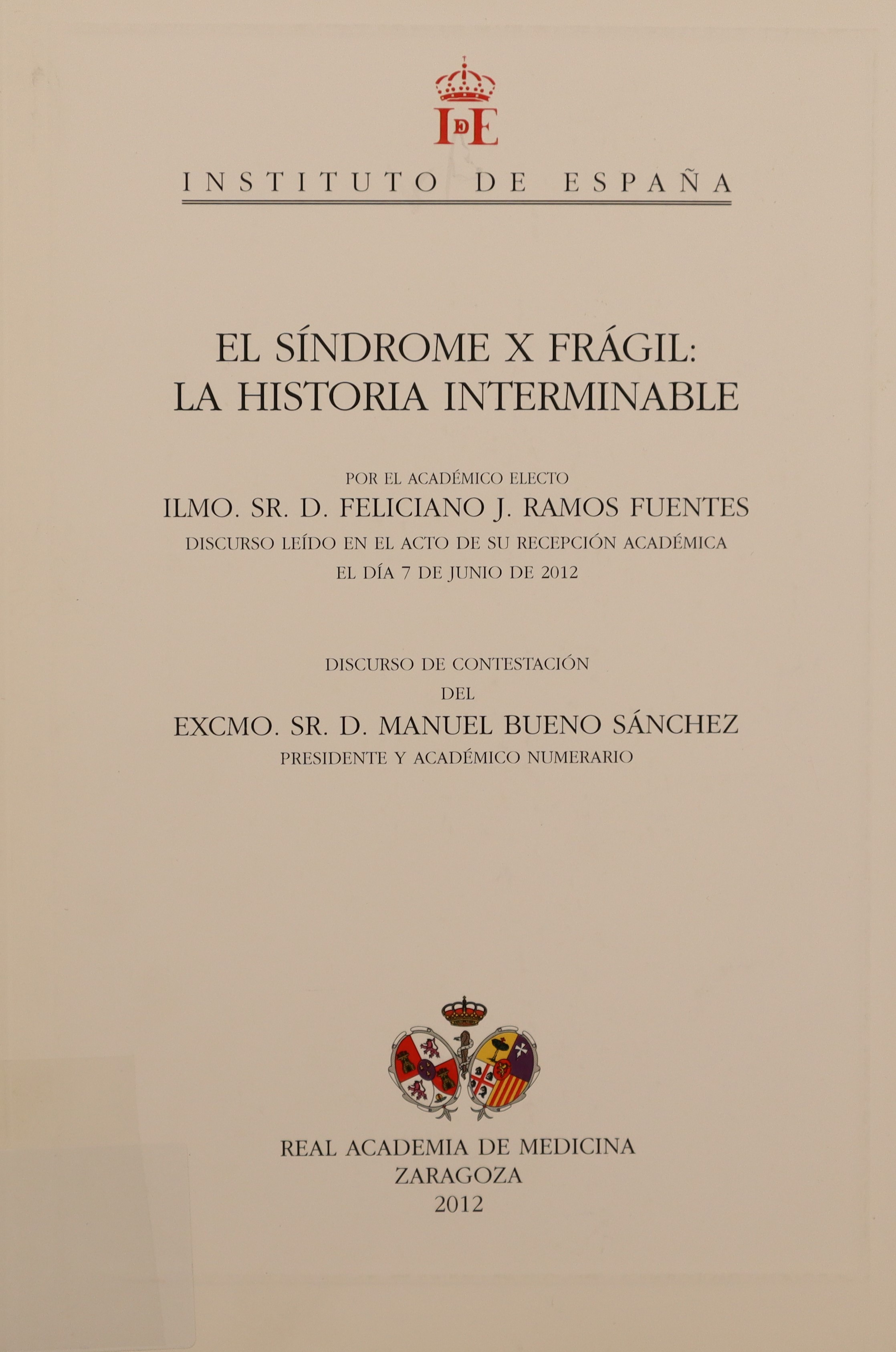 EL SÍNDROME X FRÁGIL: LA HISTORIA INTERMINABLE.
