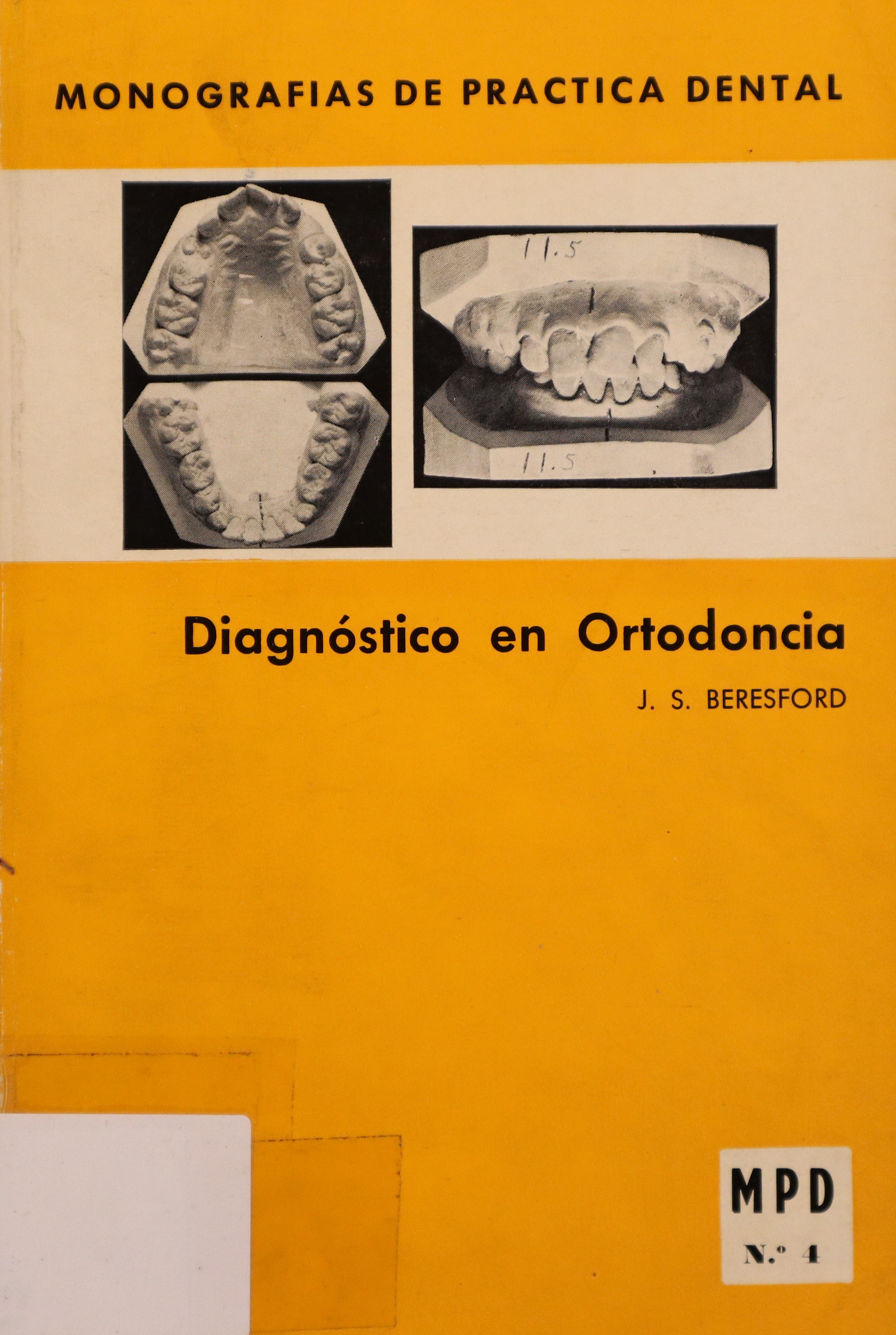 DIAGNÓSTICO EN ORTODONCIA. MANUALES DE PRÁCTICA DENTAL.