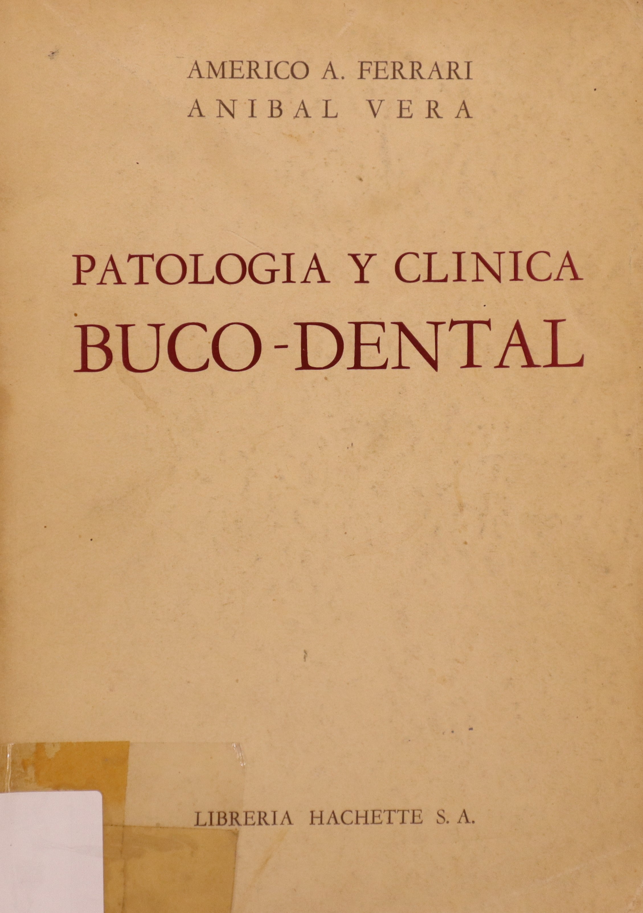 PATOLOGÍA Y CLÍNICA BUCO-DENTAL