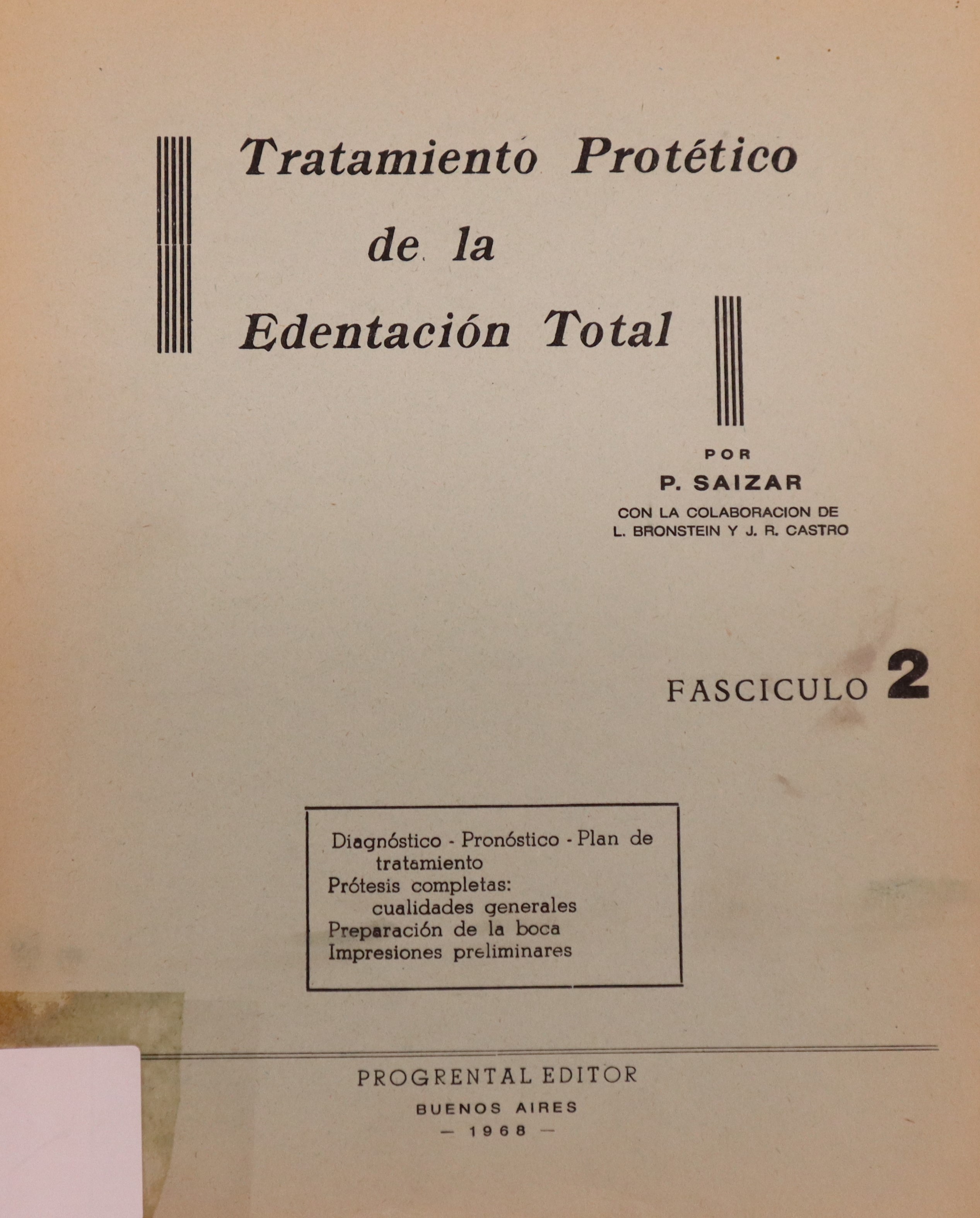 TRATAMIENTO PROTÉTICO DE LA EDENTACIÓN TOTAL FASCÍCULO 2