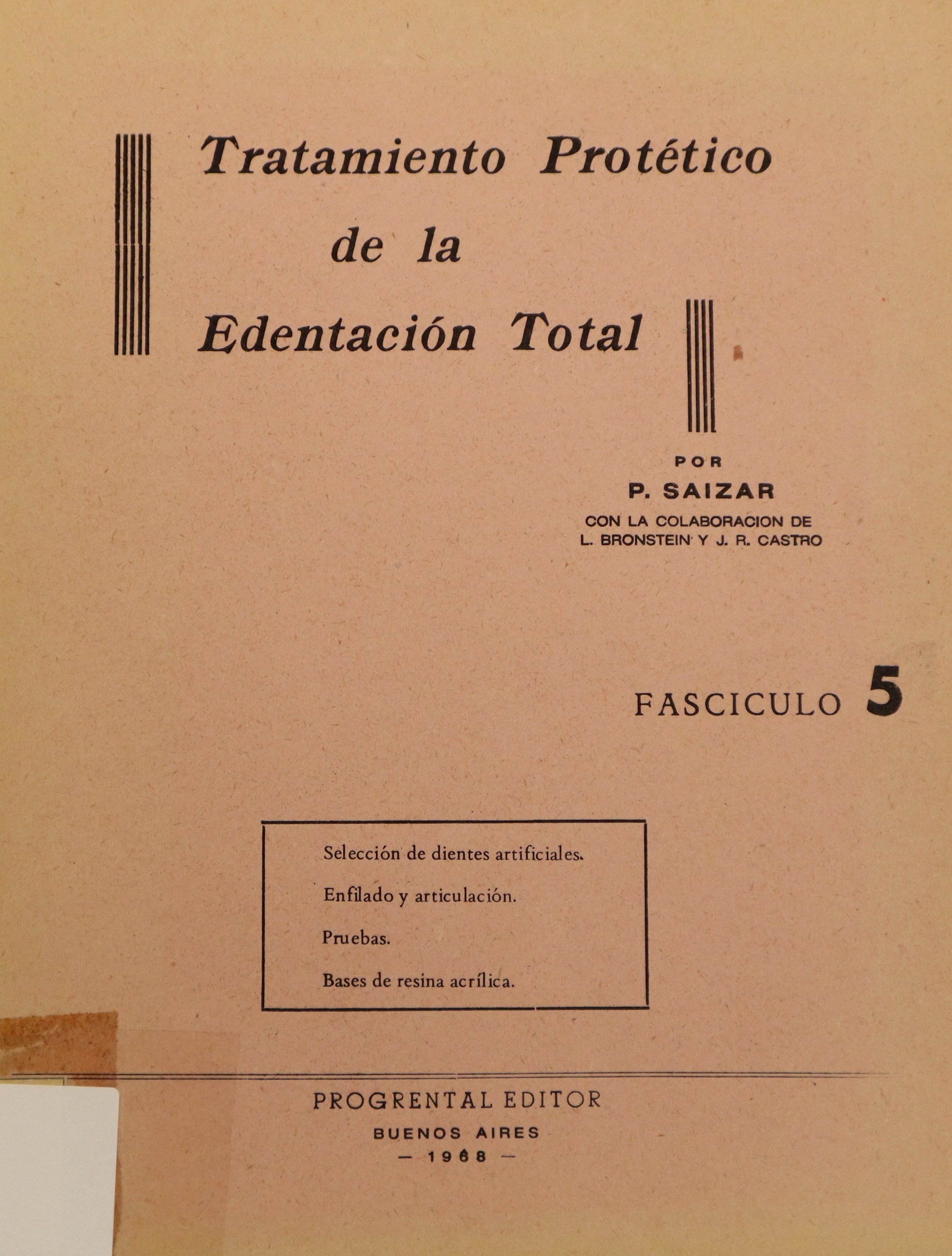 TRATAMIENTO PROTÉTICO DE LA EDENTACIÓN TOTAL FASCÍCULO 5