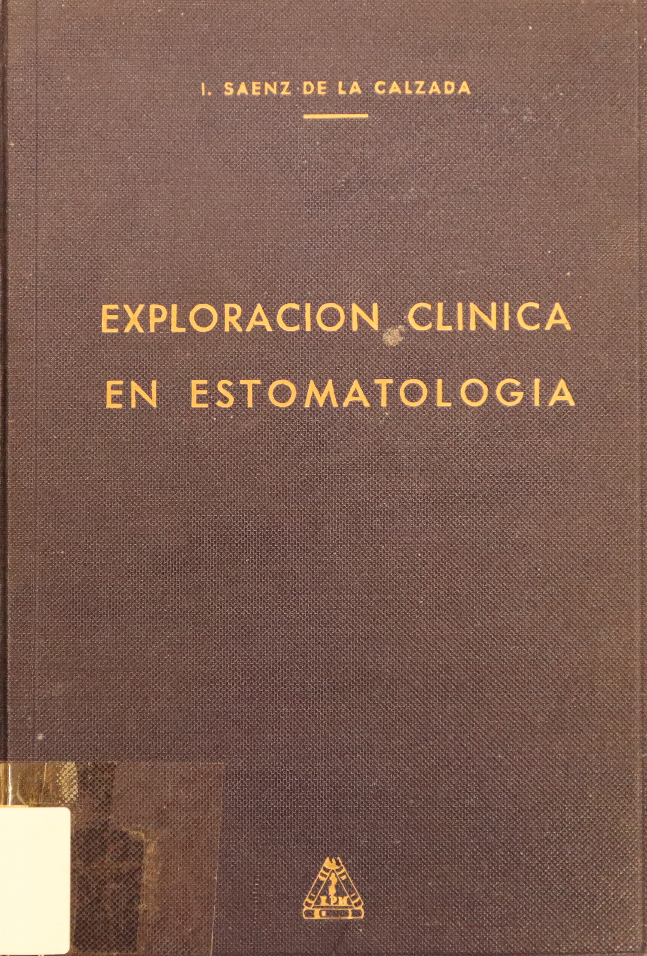 EXPLORACIÓN CLÍNICA EN ESTOMATOLOGÍA