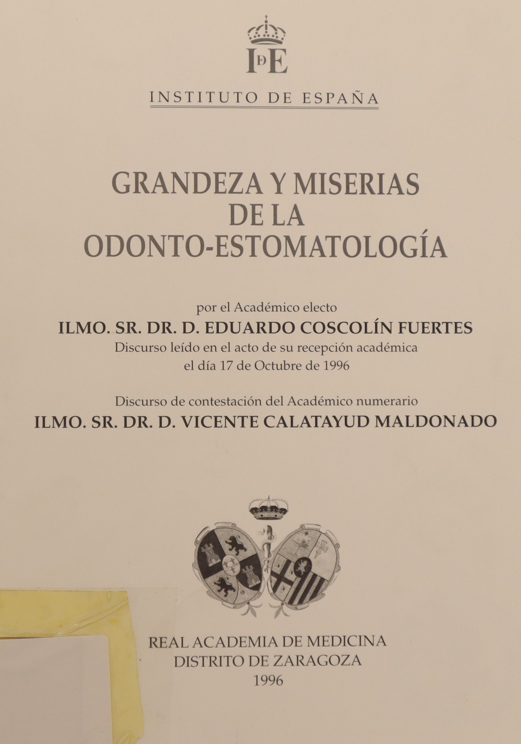 GRANDEZA Y MISERIAS DE LA ODONTO-ESTOMATOLOGÍA