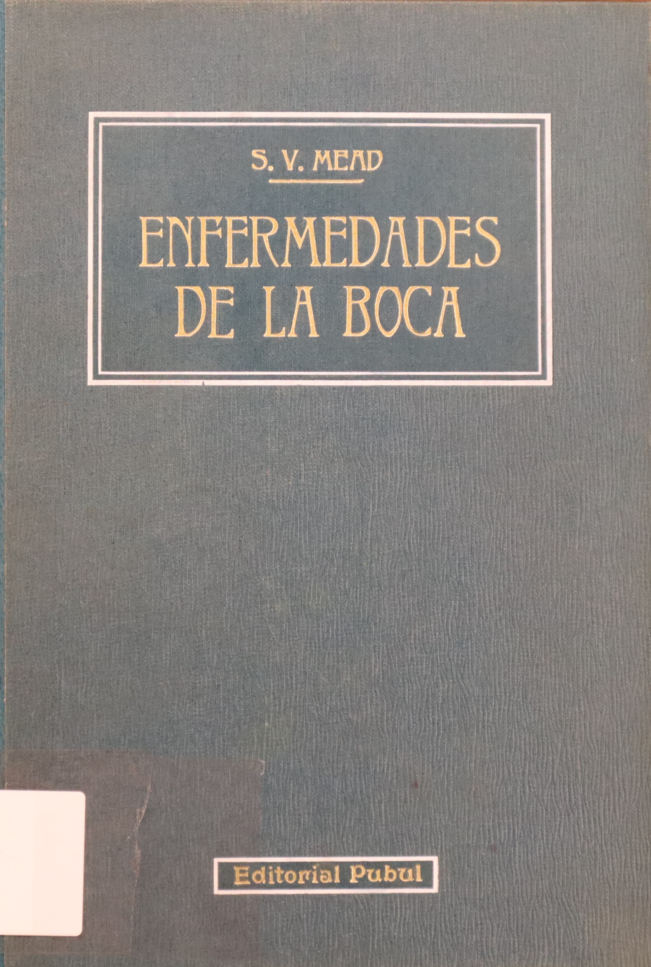 ENFERMEDADES DE LA BOCA I
