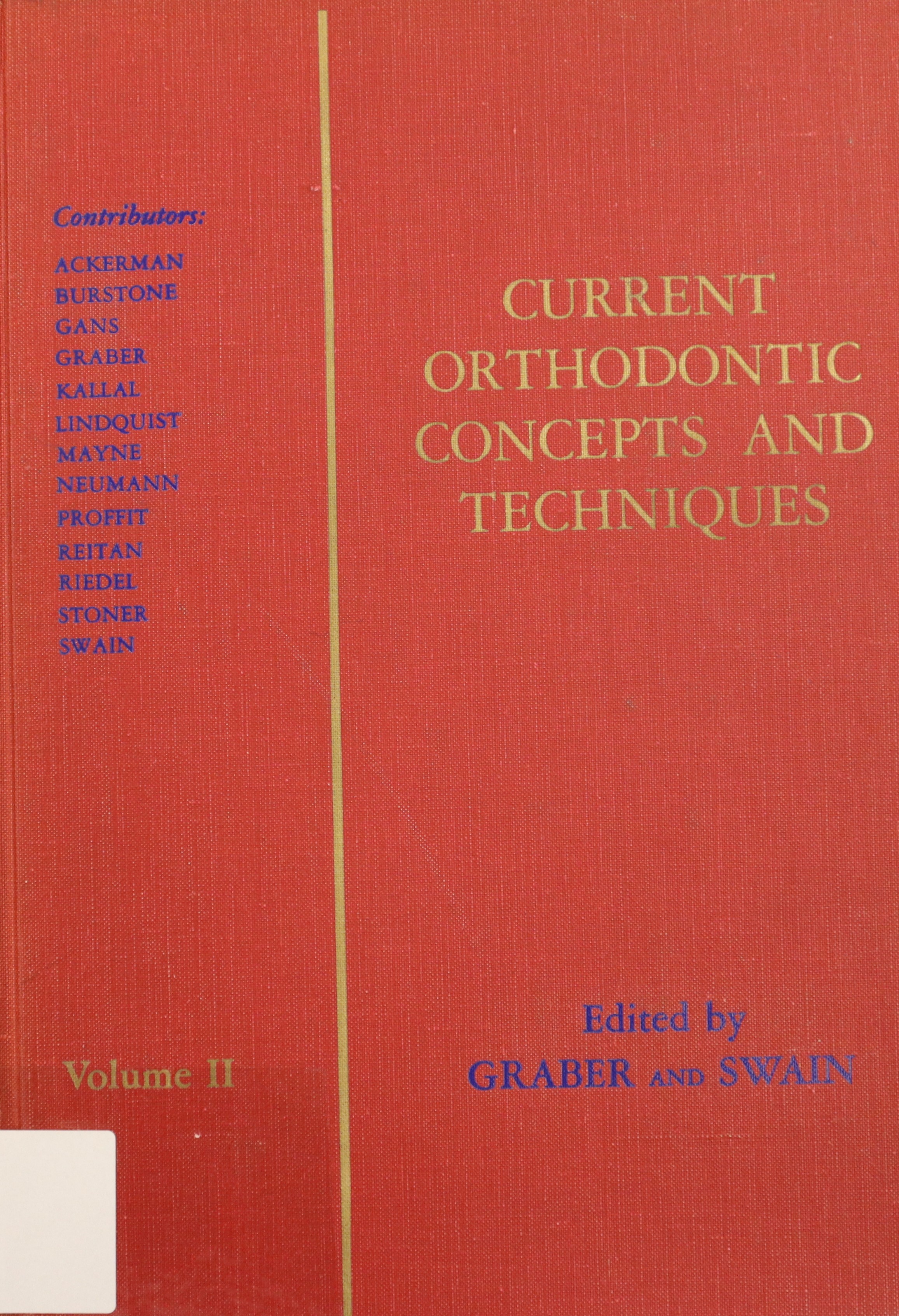 CURRENT ORTHODONTIC CONCEPTS AND TECHNIQUES. VOL 2. 2ª EDICIÓN.