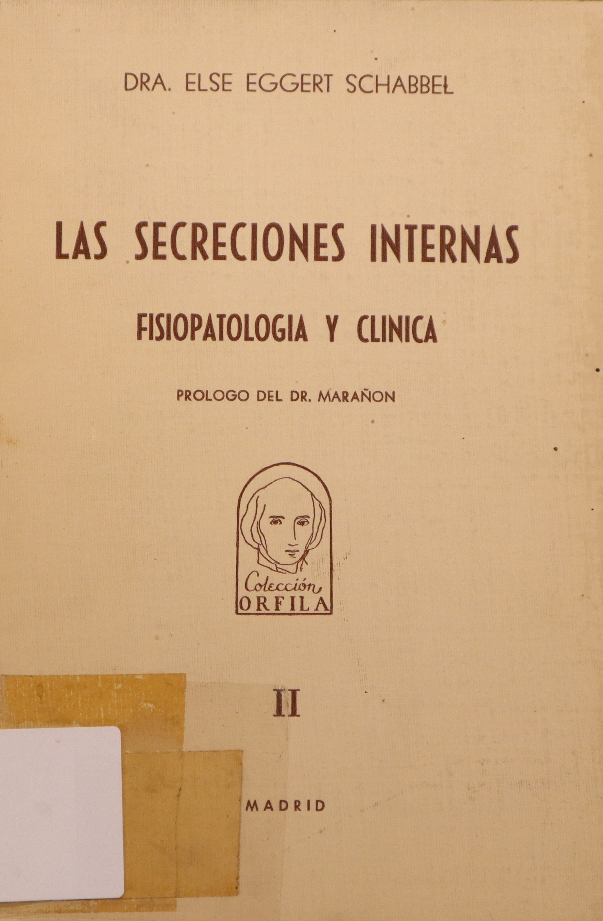 LAS SECRECINOES INTERNAS: FISIOPATOLOGÍA Y CLÍNICA II