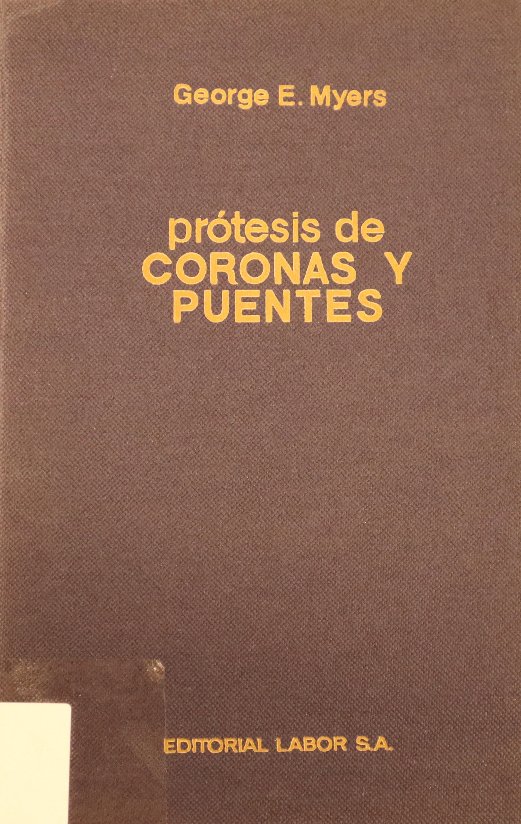 PRÓTESIS DE CORONAS Y PUENTES