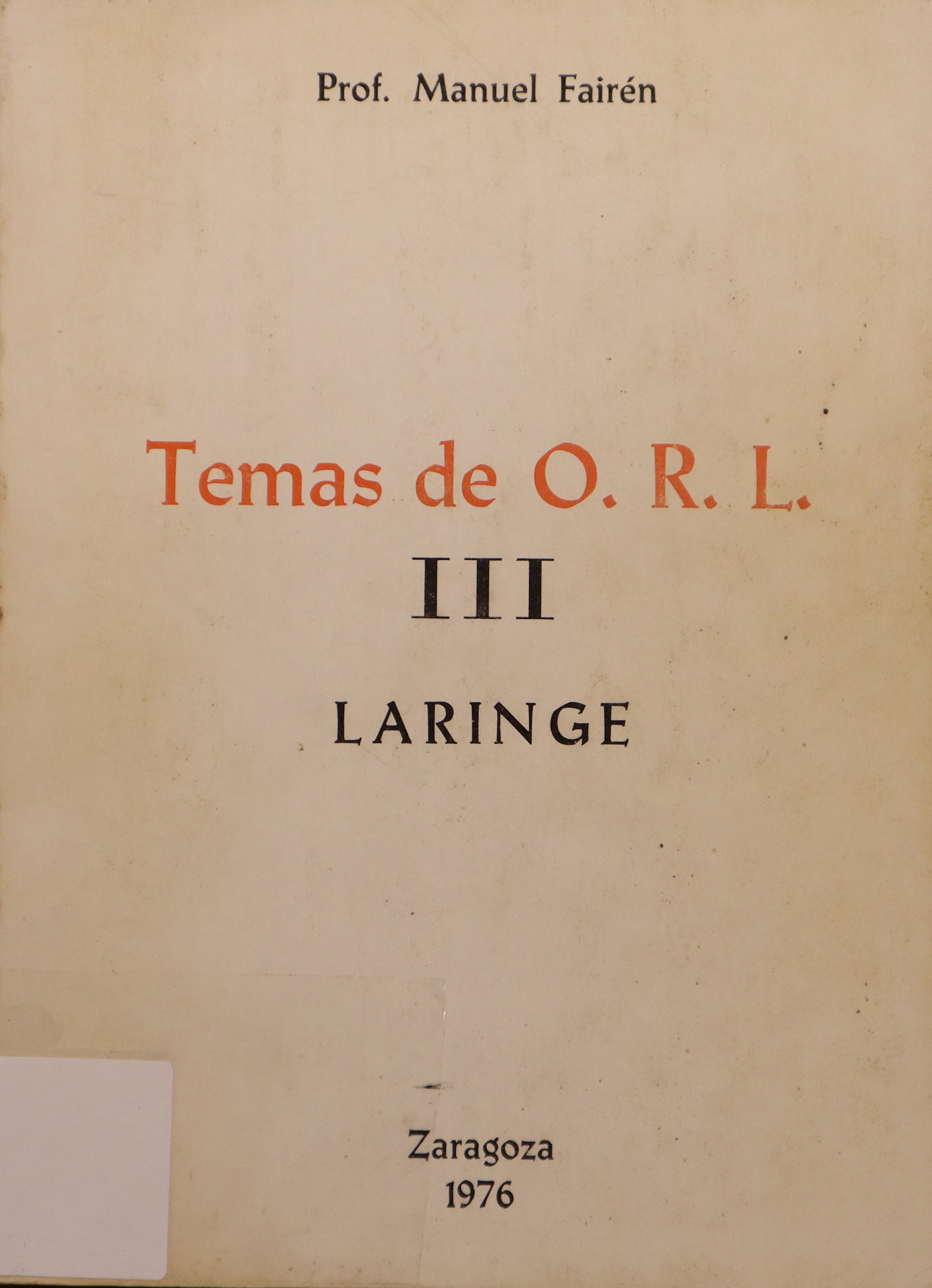 TEMAS DE O.R.L. III: LARINGE