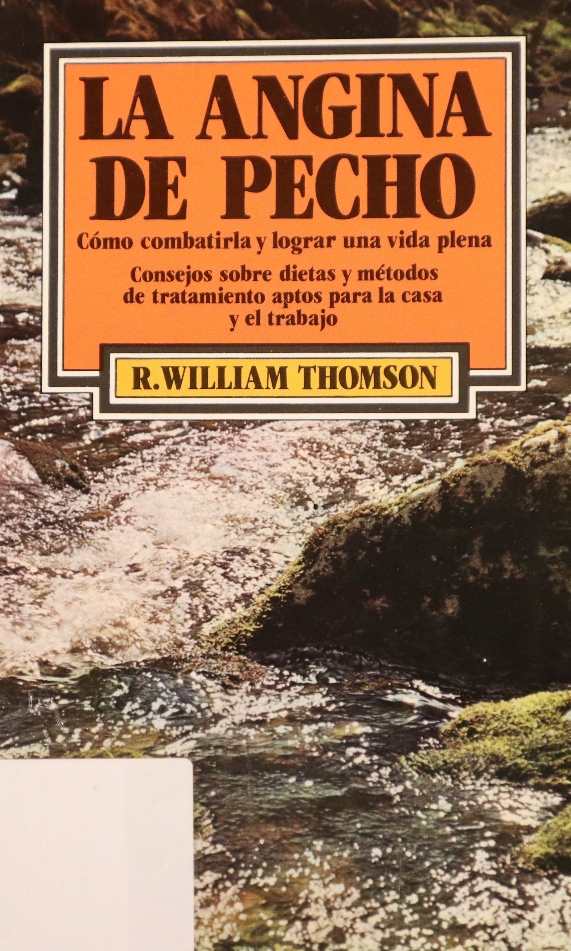 LA ANGINA DE PECHO: CÓMO COMBATIRLA Y LOGRAR UNA VIDA PLENA