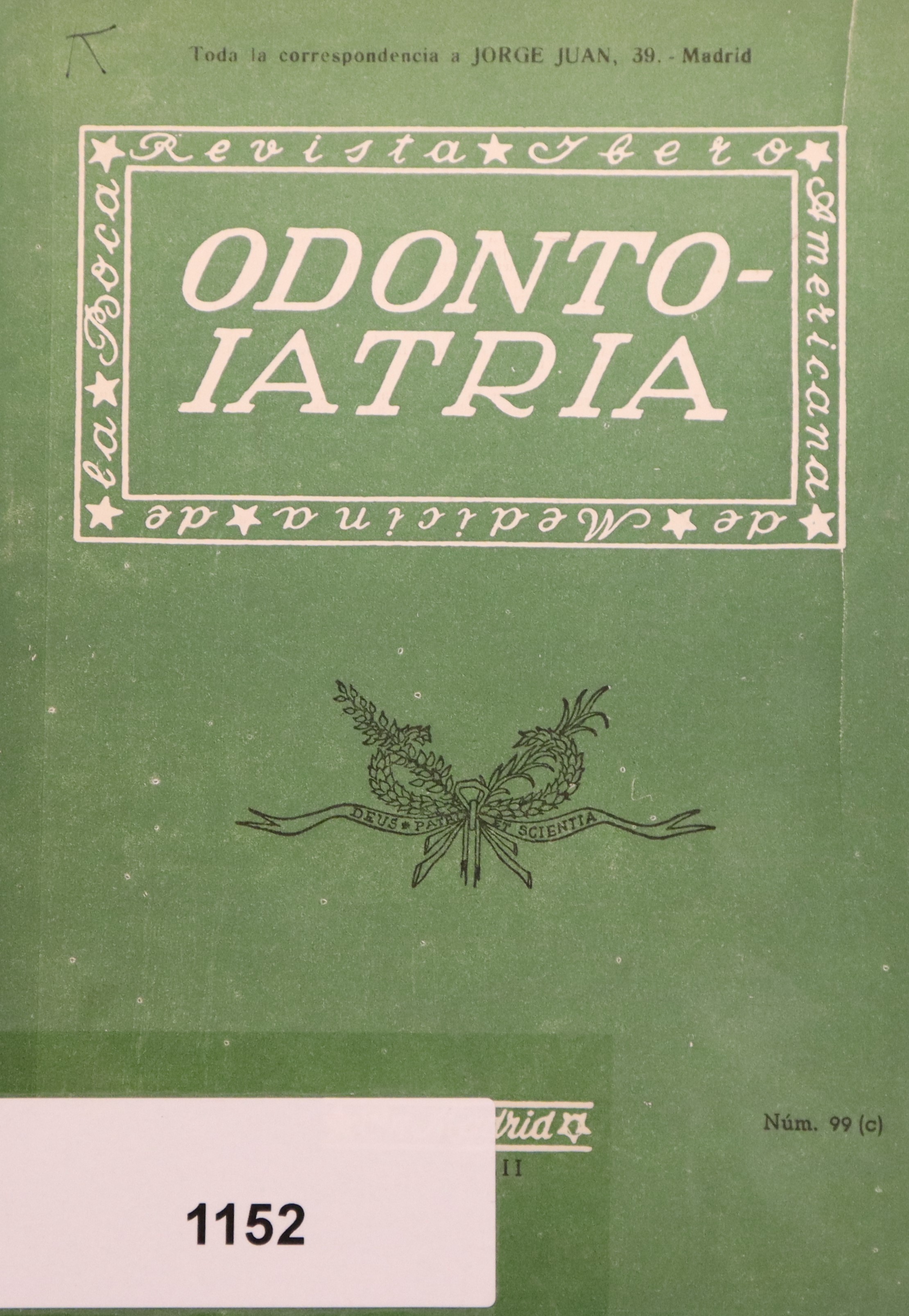 ODONTOIATRÍA. REVISTA IBERO-AMERICANA DE MEDICINA DE LA BOCA. VOL IX, Nº99