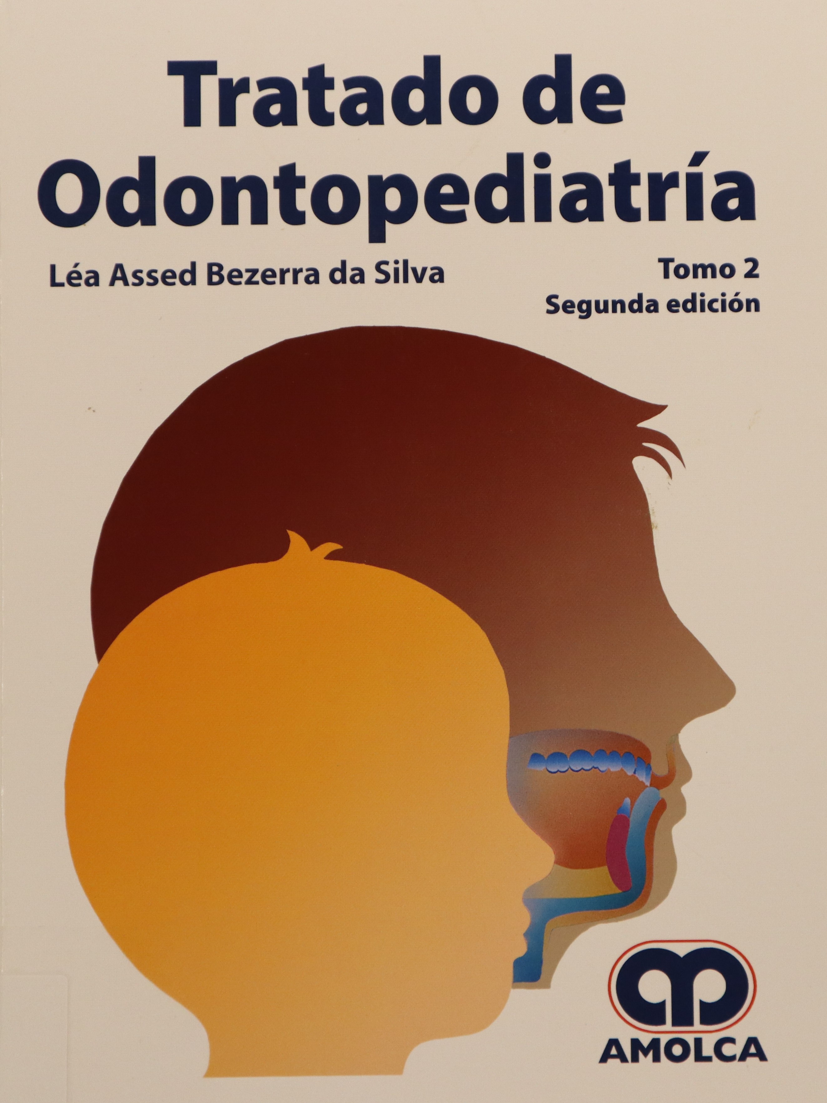TRATADO DE ODONTOPEDIATRÍA TOMO 2