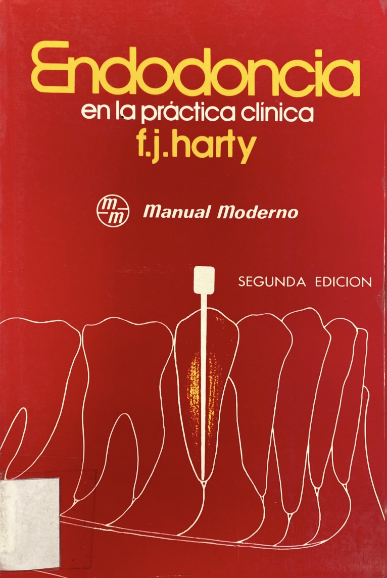 ENDODONCIA EN LA PRÁCTICA CLÍNICA