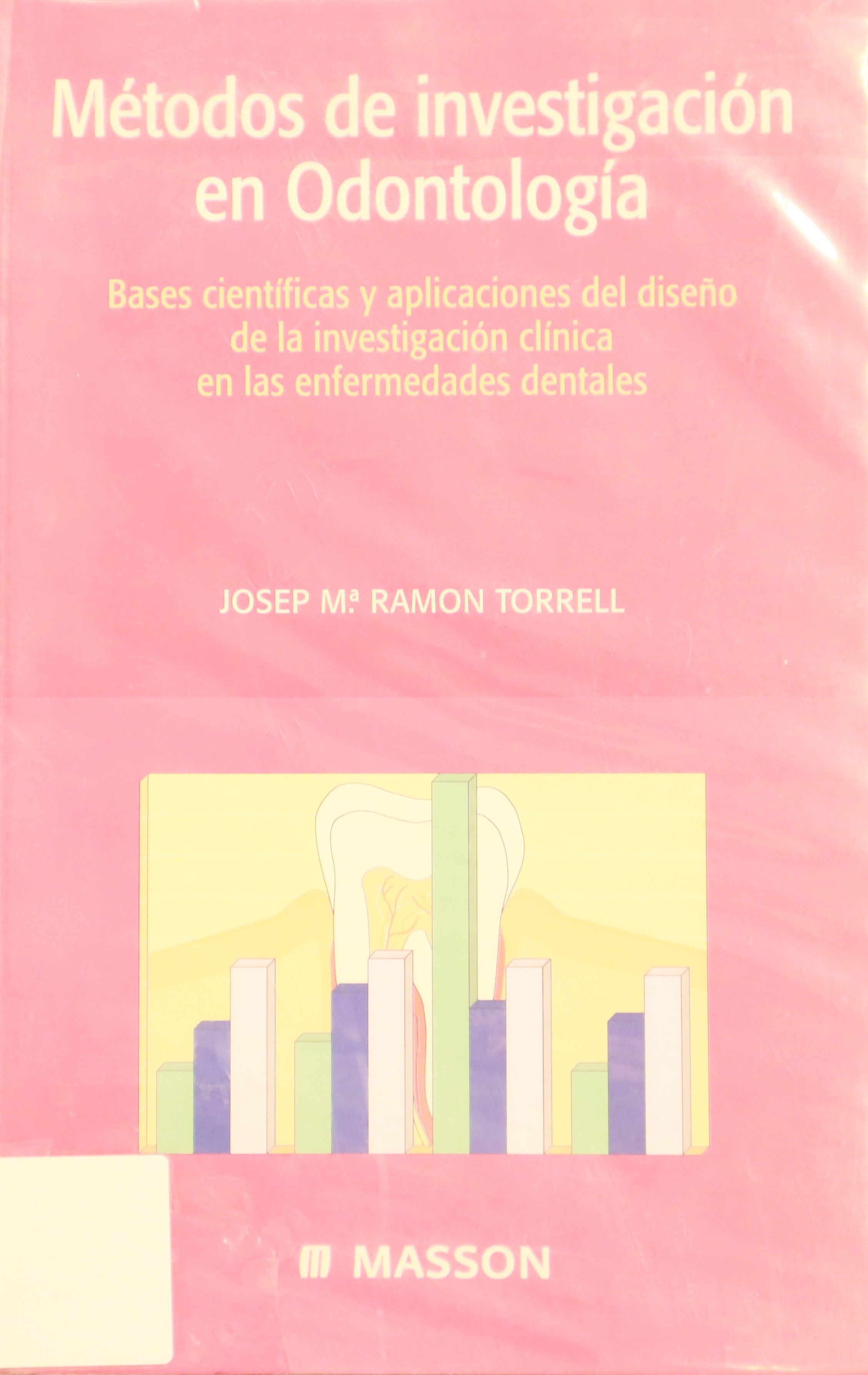 MÉTODOS DE INVESTIGACIÓN EN ODONTOLOGÍA