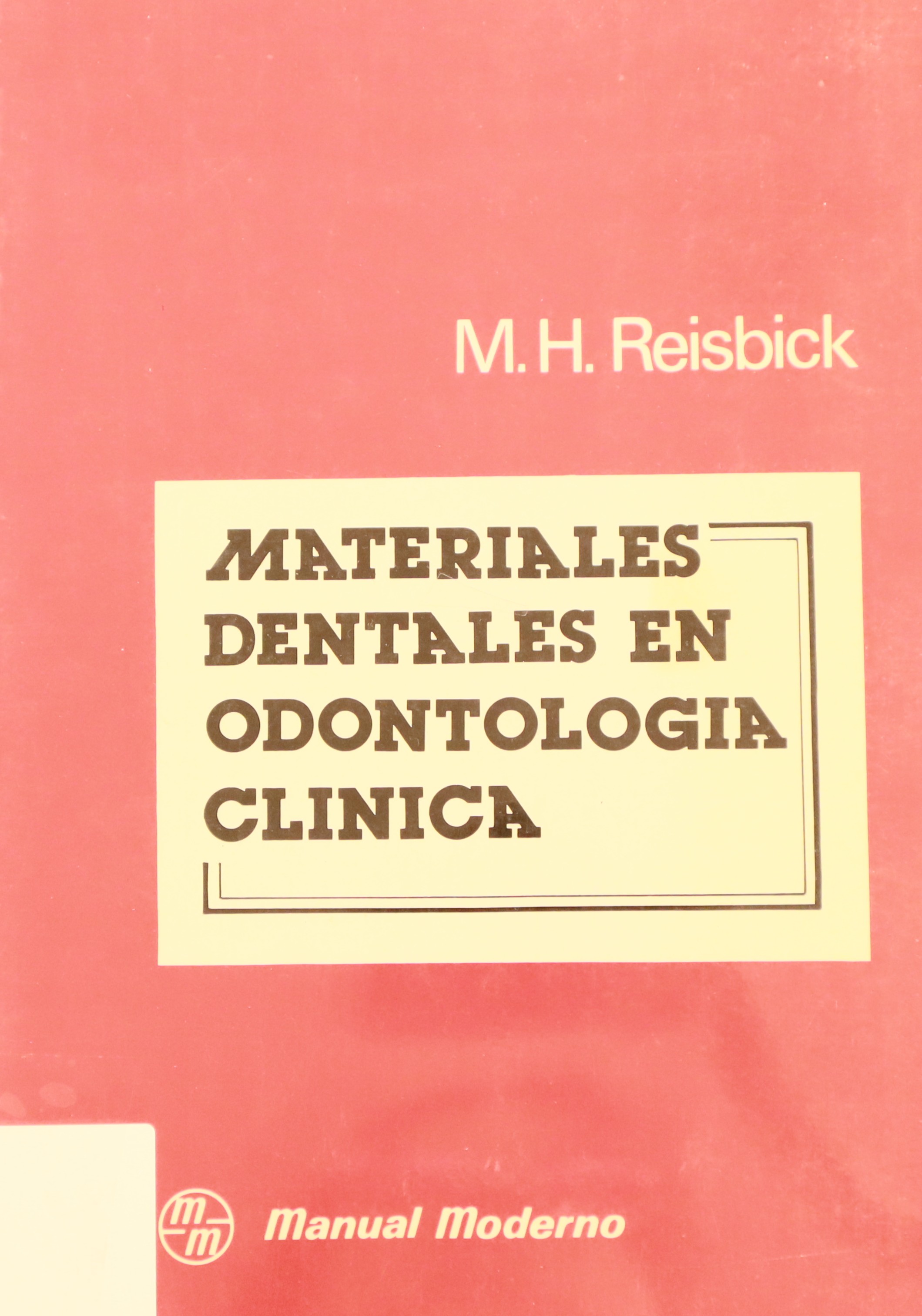MATERIALES DENTALES EN ODONTOLOGÍA CLÍNICA