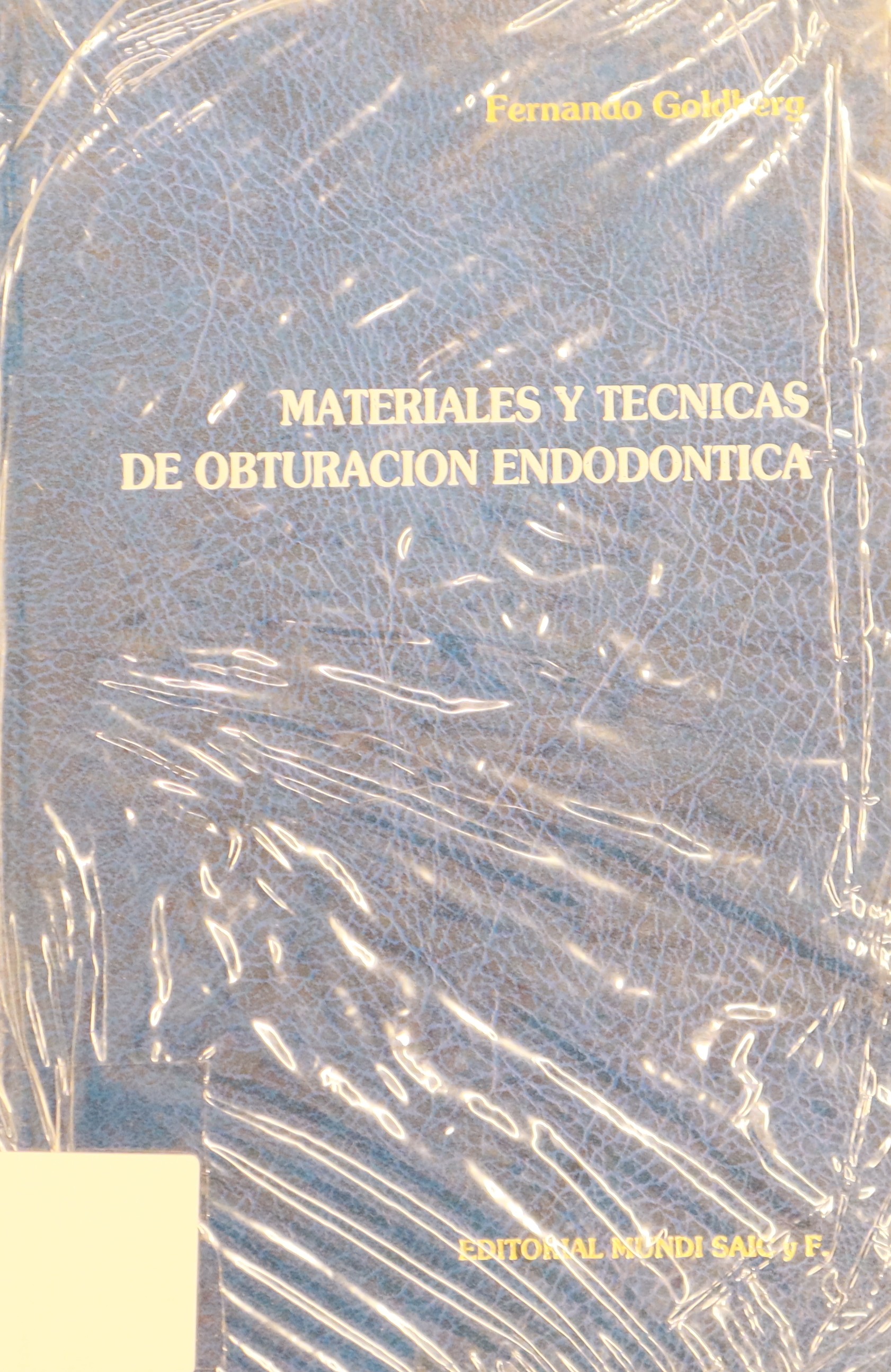 MATERIALES Y TÉCNICAS DE OBTURACIÓN ENDODÓNTICA