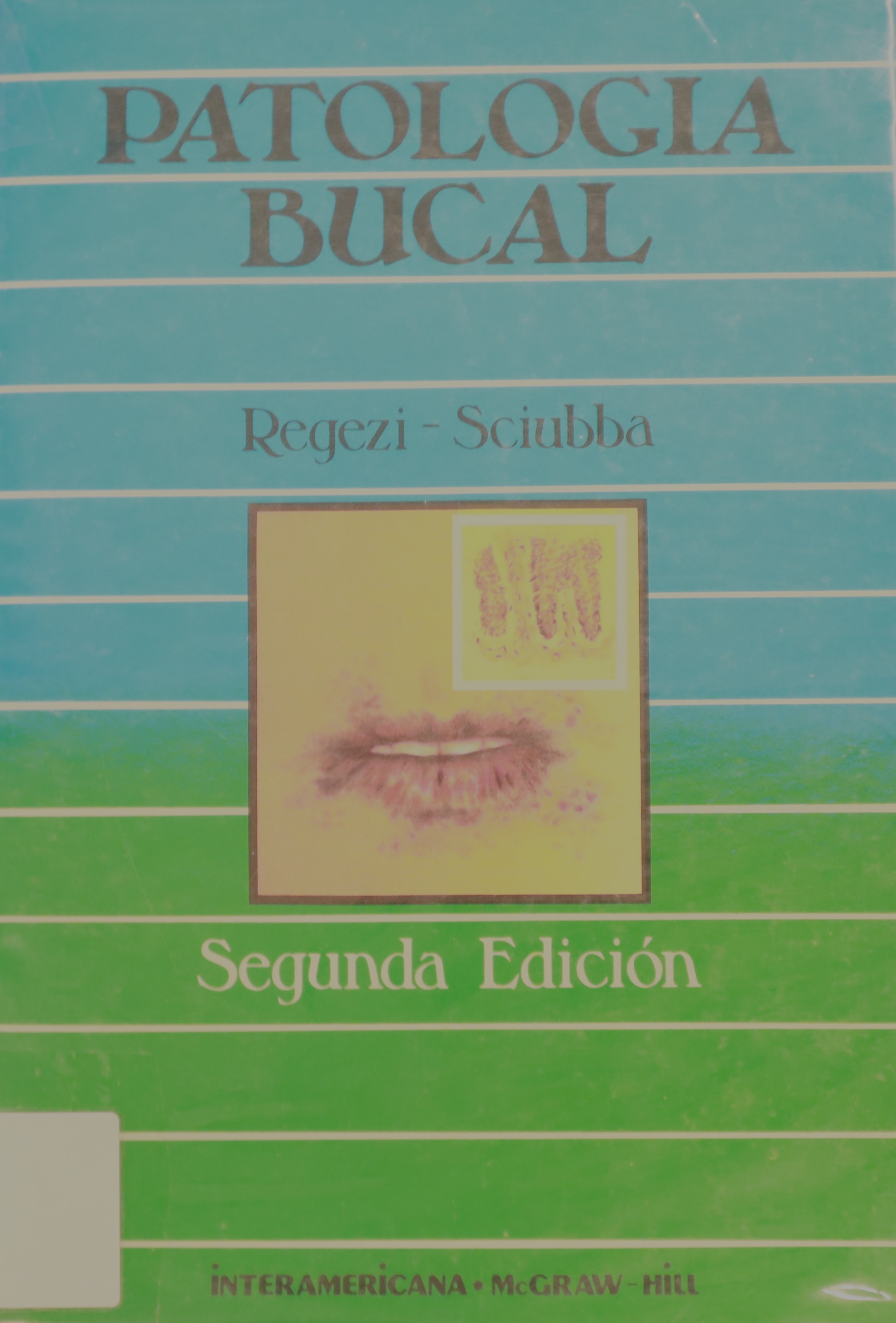 PATOLOGÍA BUCAL 2ª EDICIÓN