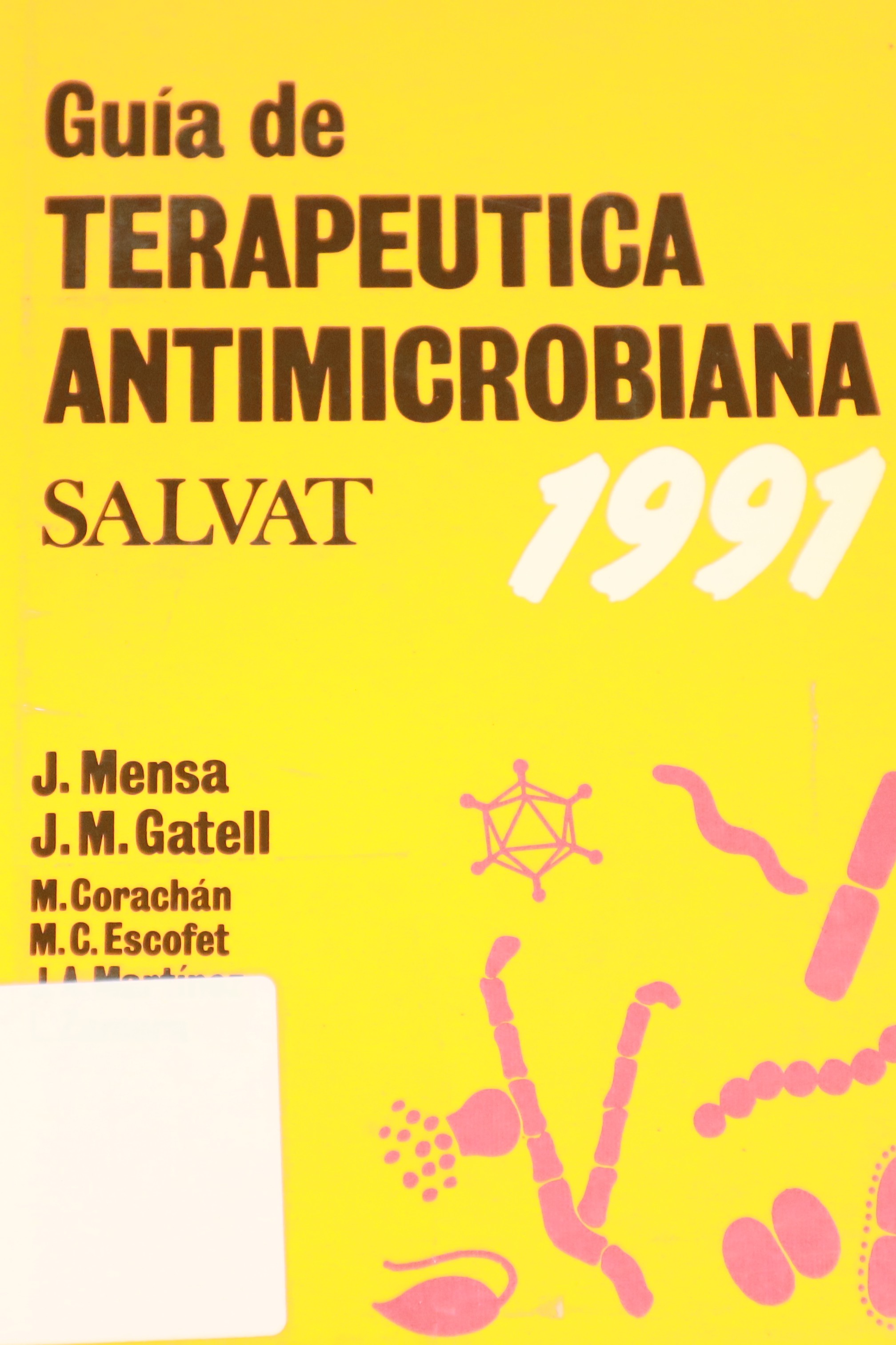 GUÍA DE TERAPÉUTICA ANTIMICROBIANA 1991
