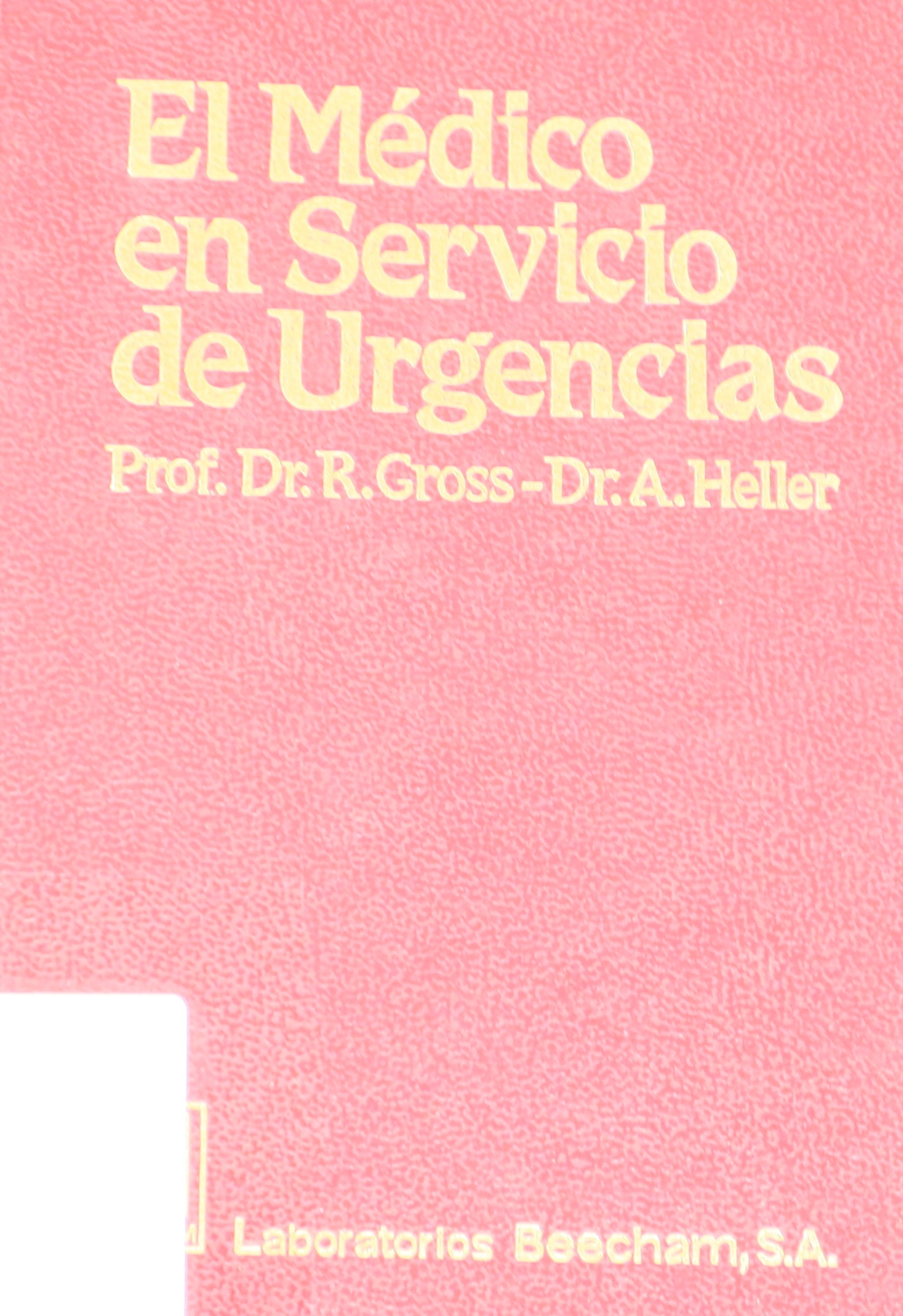 EL MÉDICO EN SERVICIO DE URGENCIAS
