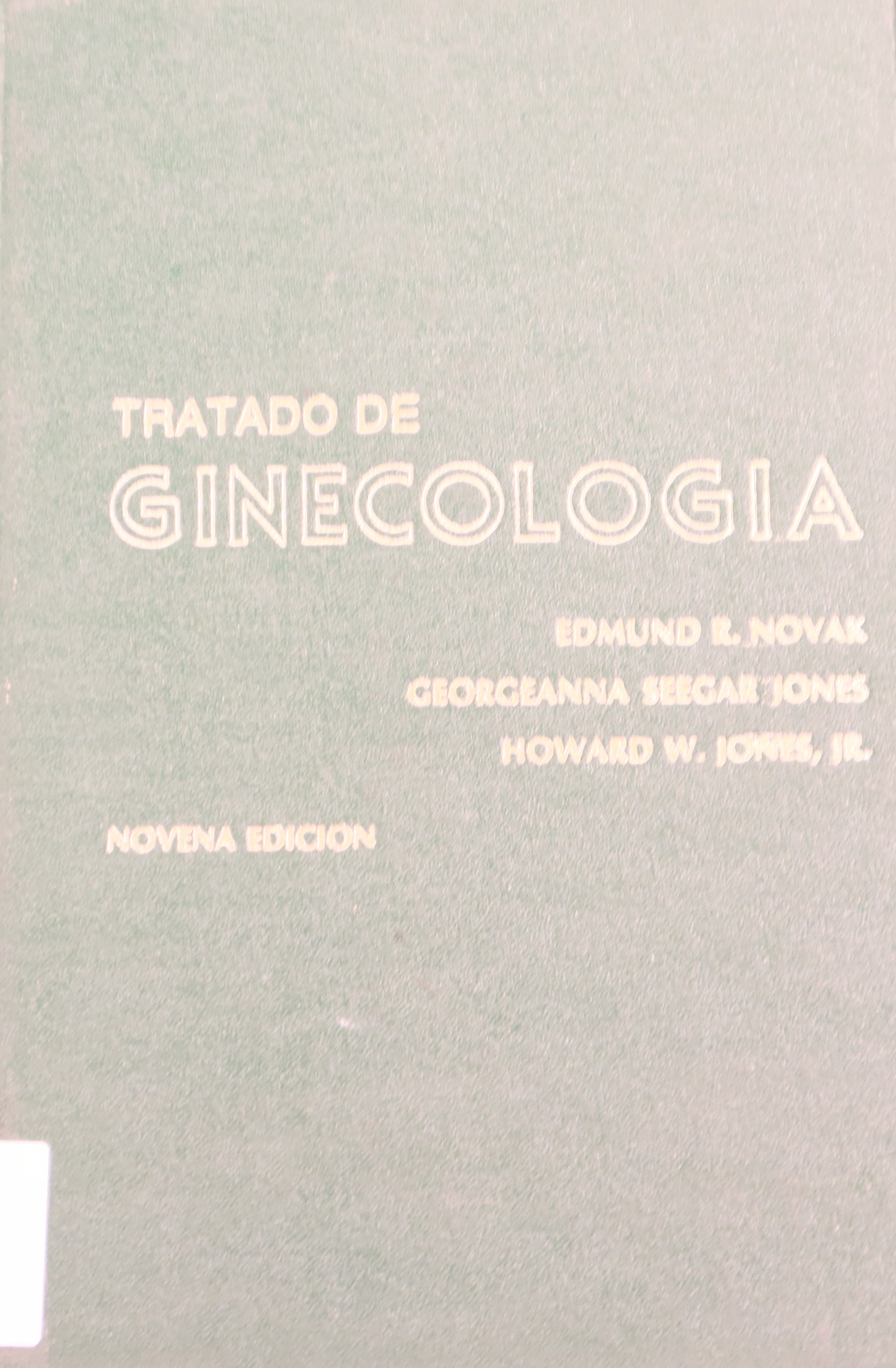 TRATADO DE GINECOLOGÍA 9º EDICIÓN