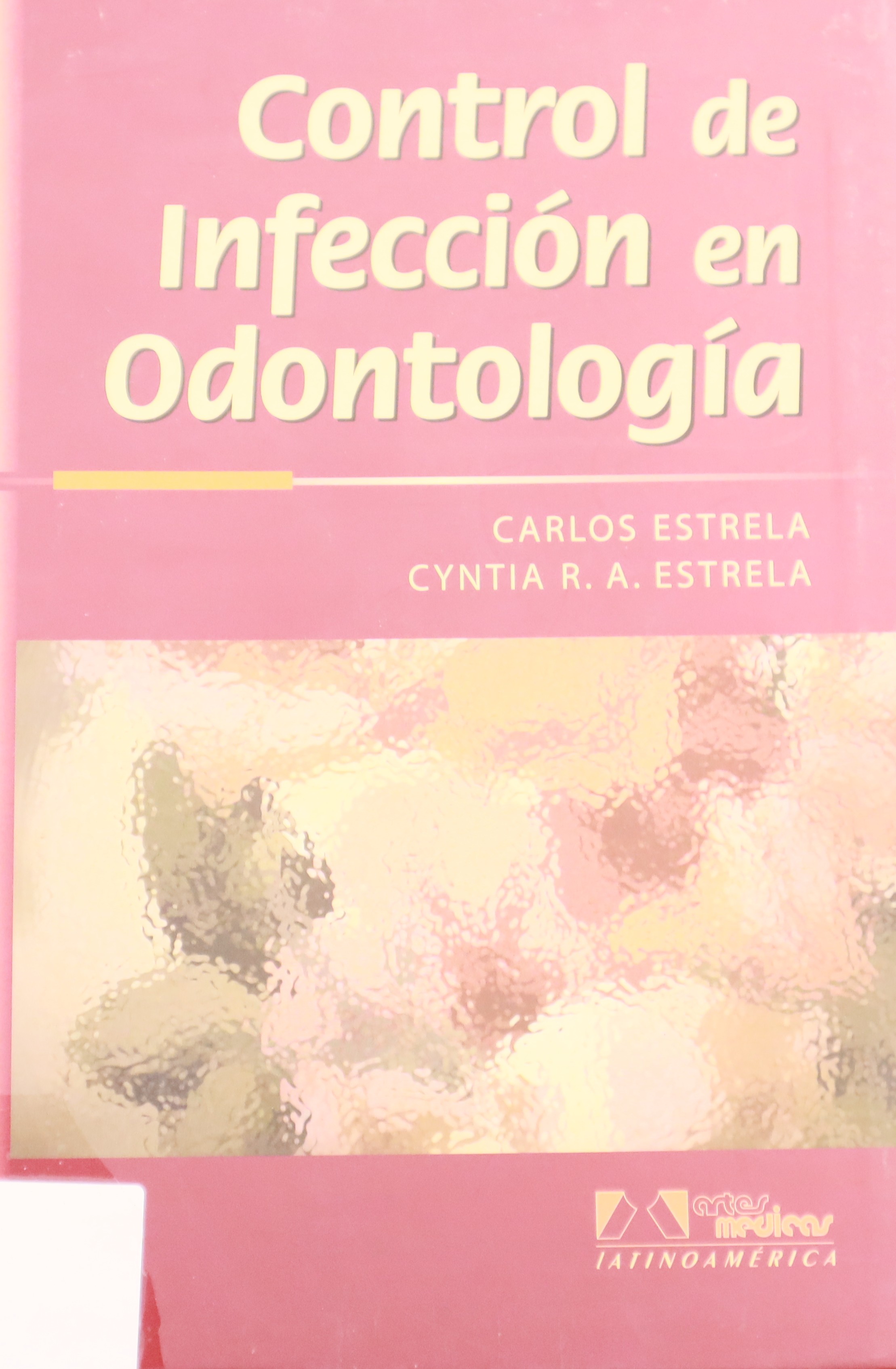 CONTROL DE INFECCIÓN EN ODONTOLOGÍA