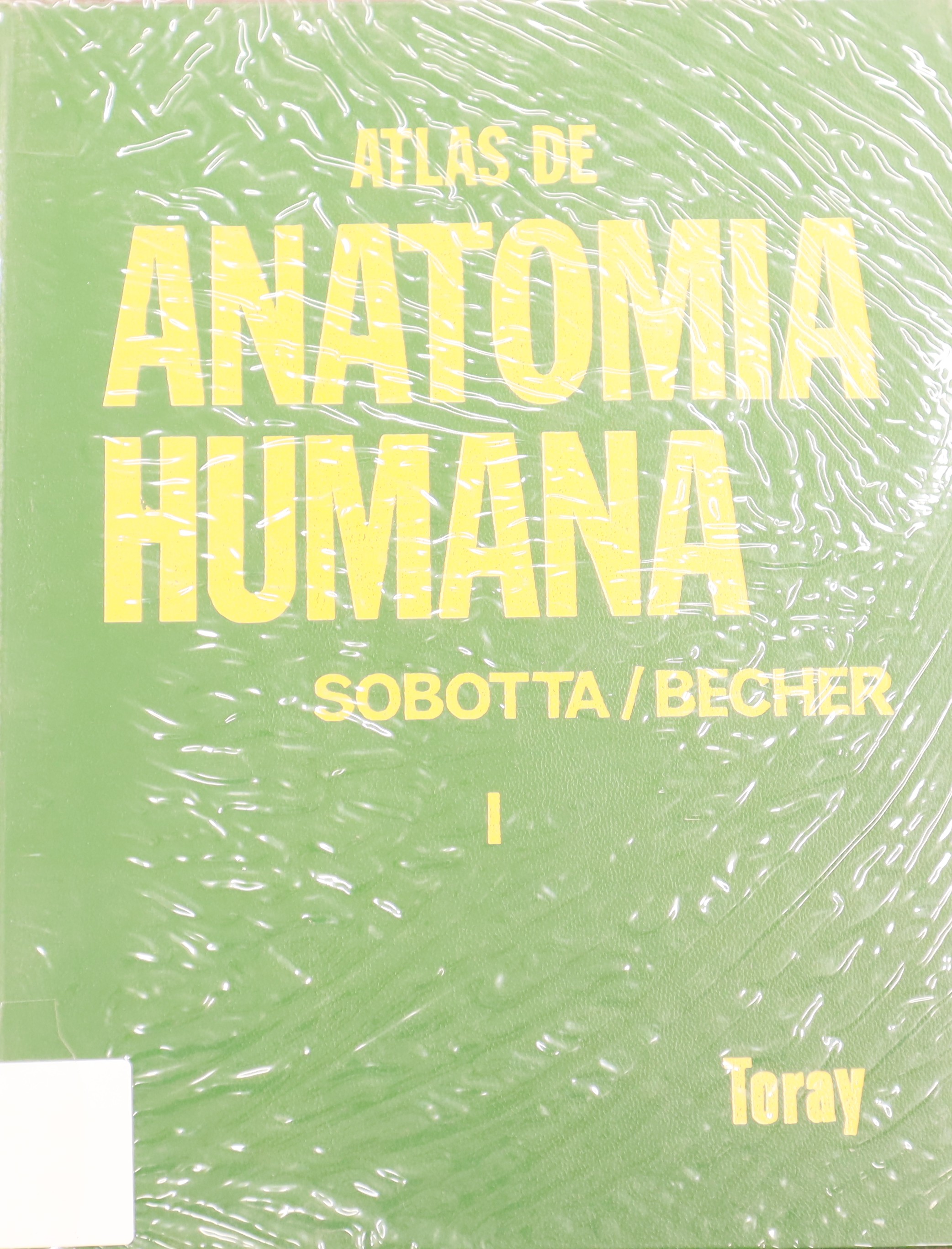 ATLAS DE ANATOMÍA HUMANA I