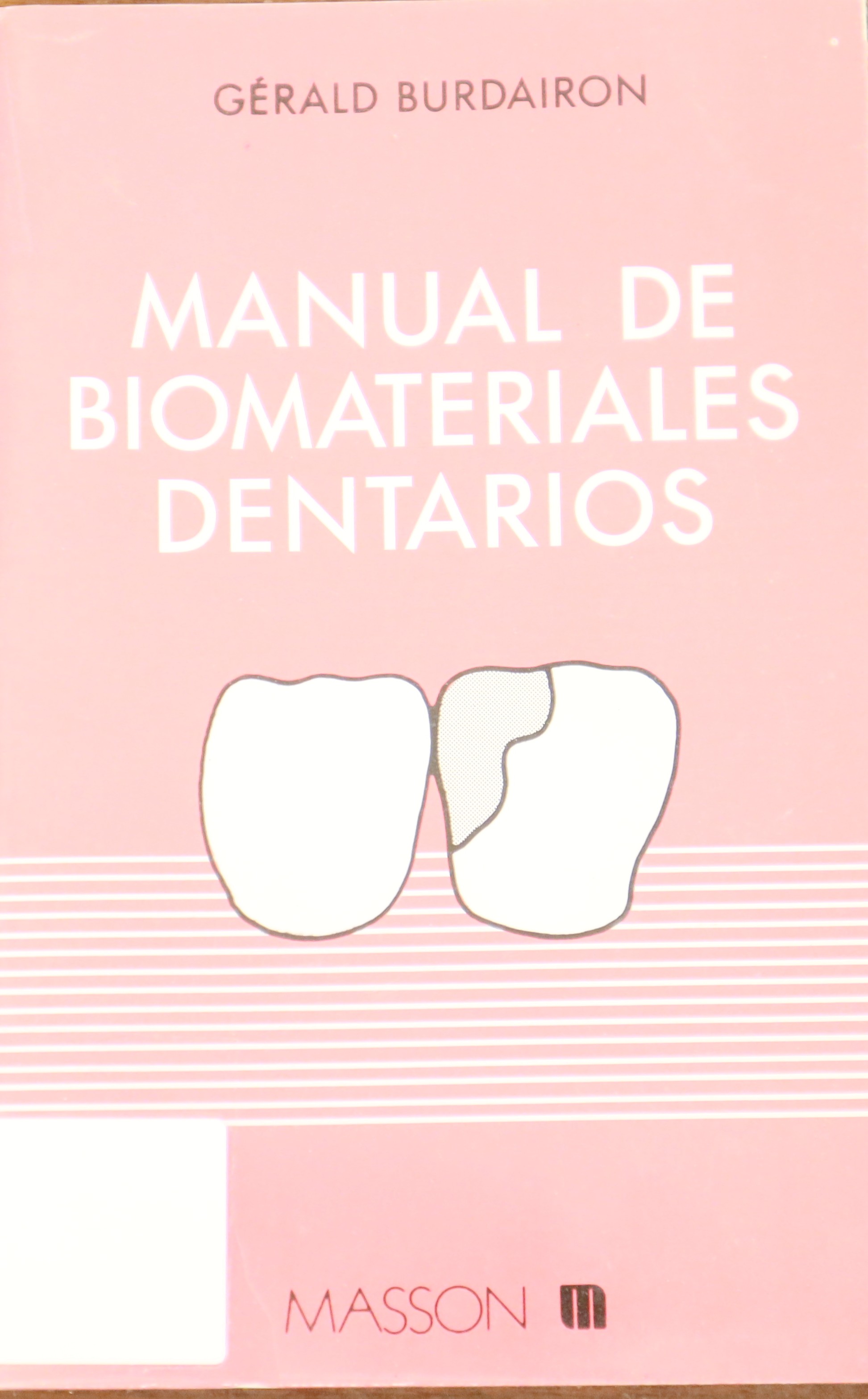 MANUAL DE BIOMATERIALES DENTARIOS