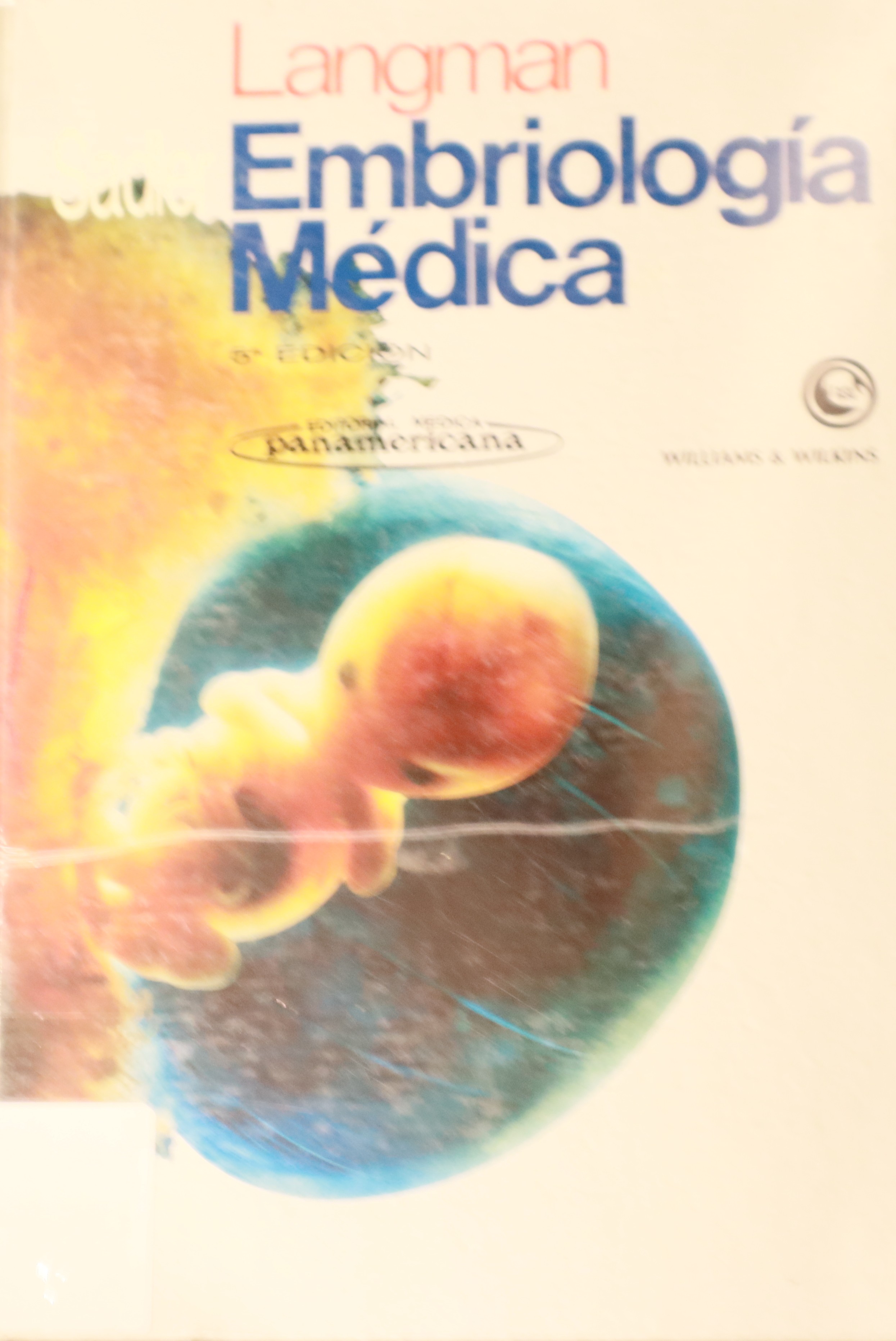 EMBRIOLOGÍA MÉDICA 5ª EDICIÓN