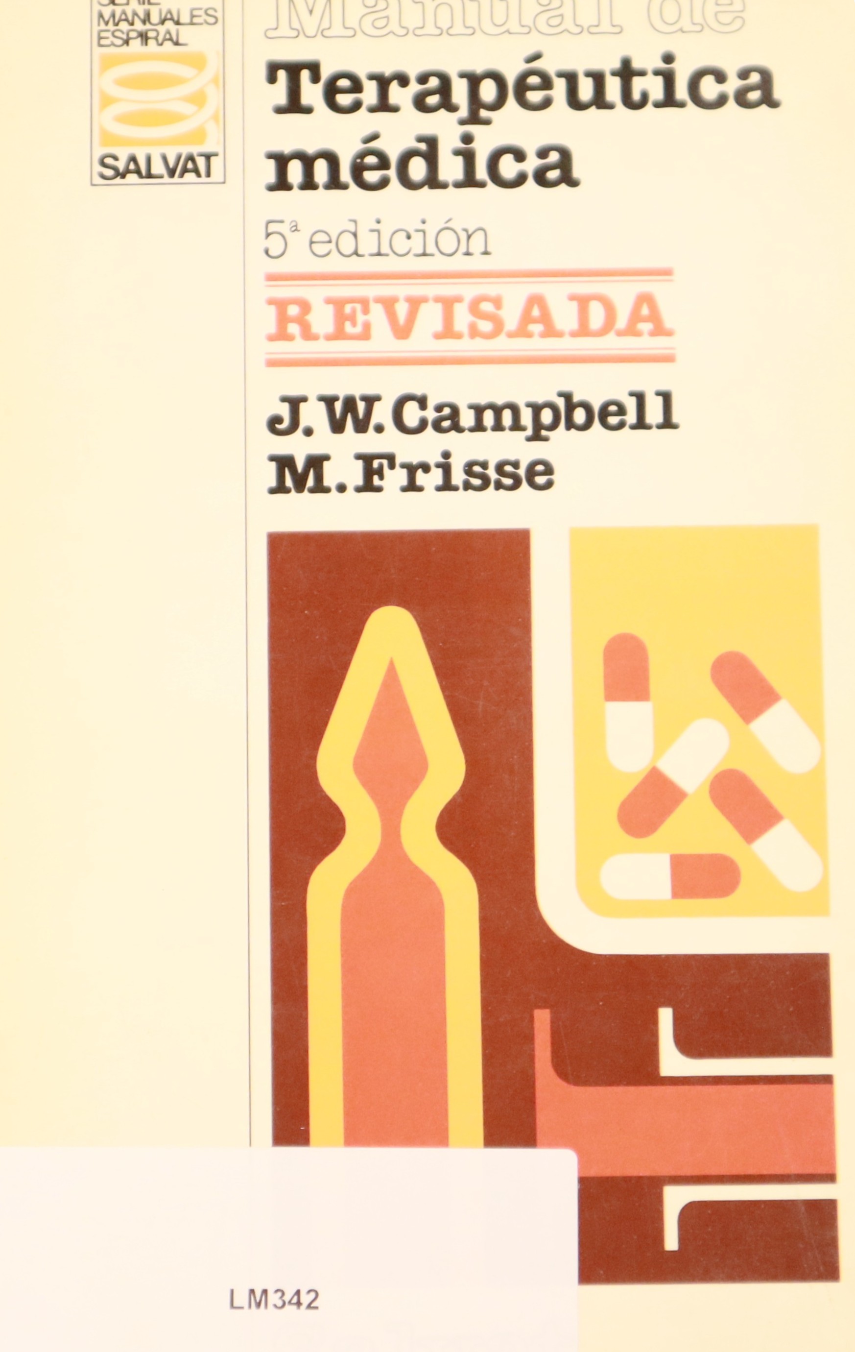 MANUAL DE TERAPÉUTICA MÉDICA 5ª EDICIÓN REVISADA