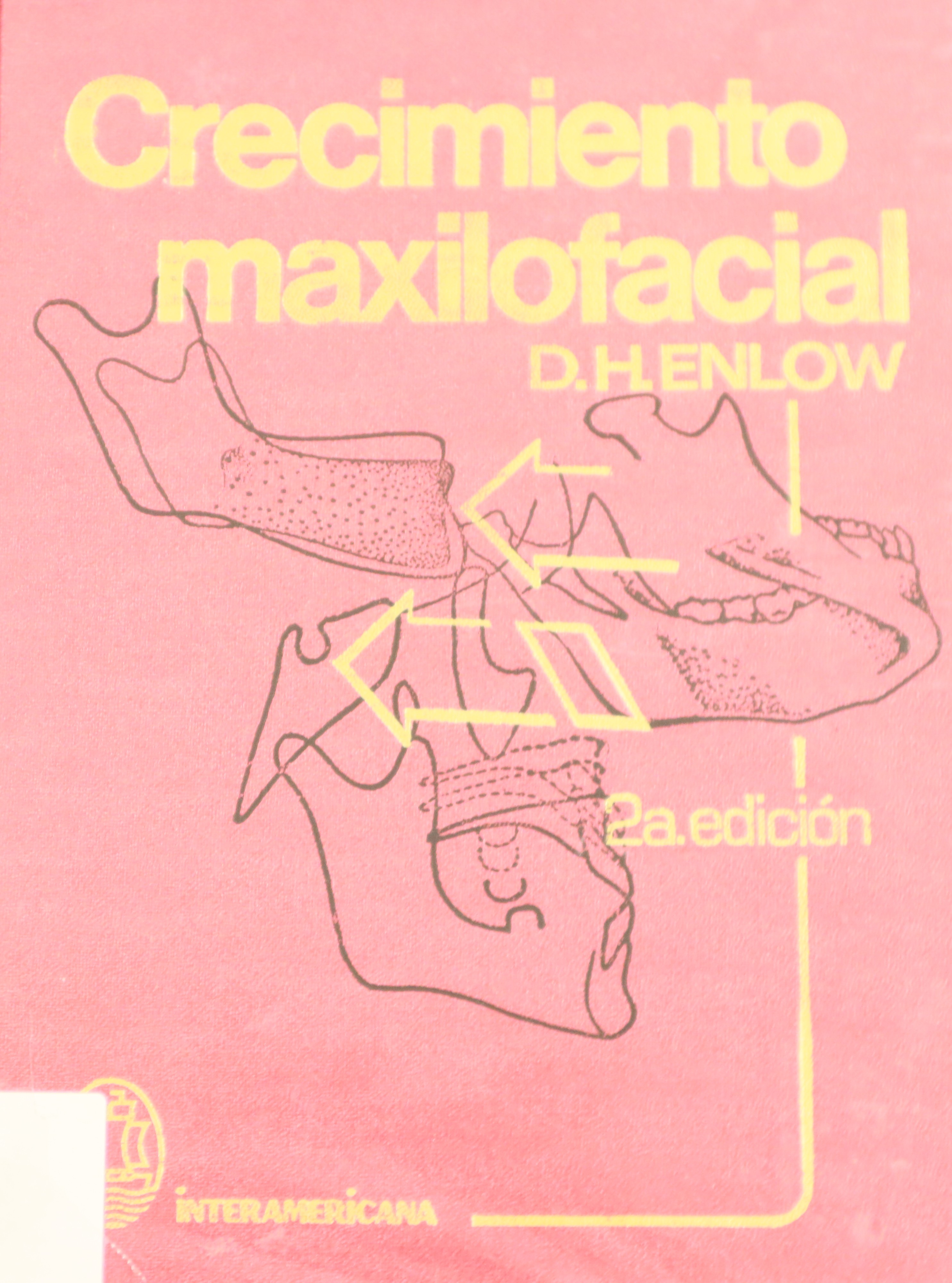 CRECIMIENTO MAXILOFACIAL 2ª EDICIÓN