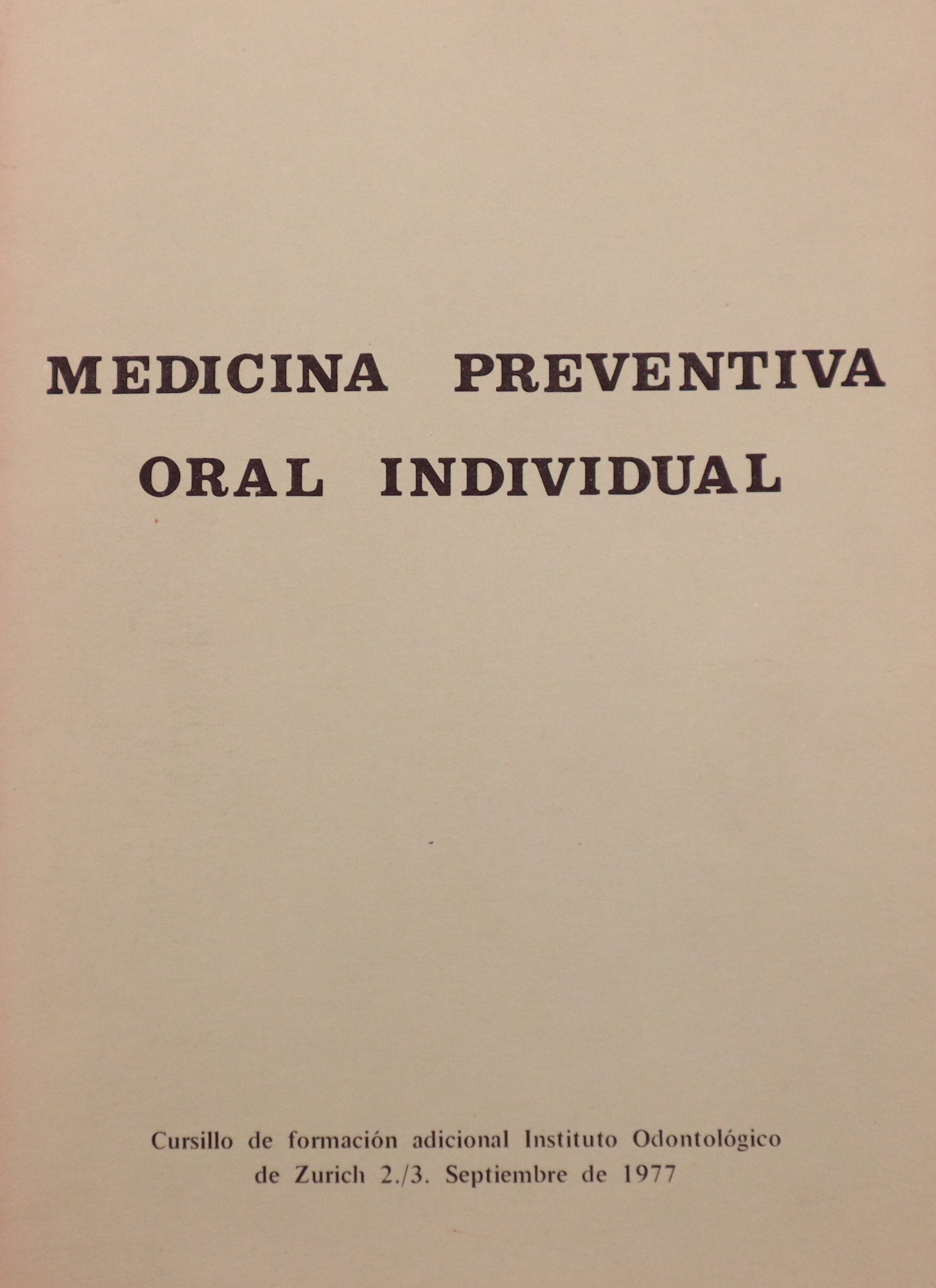 MEDICINA PREVENTIVA ORAL INDIVIDUAL