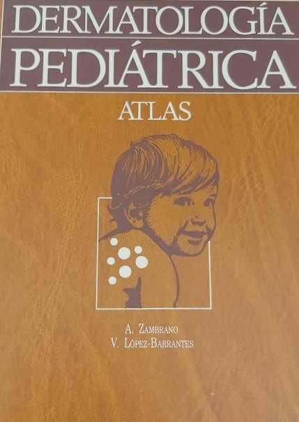 DERMATOLOGÍA PEDIÁTRICA ATLAS