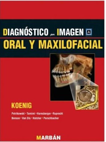 DIAGNÓSTICO POR IMAGEN ORAL Y MAXILOFACIAL